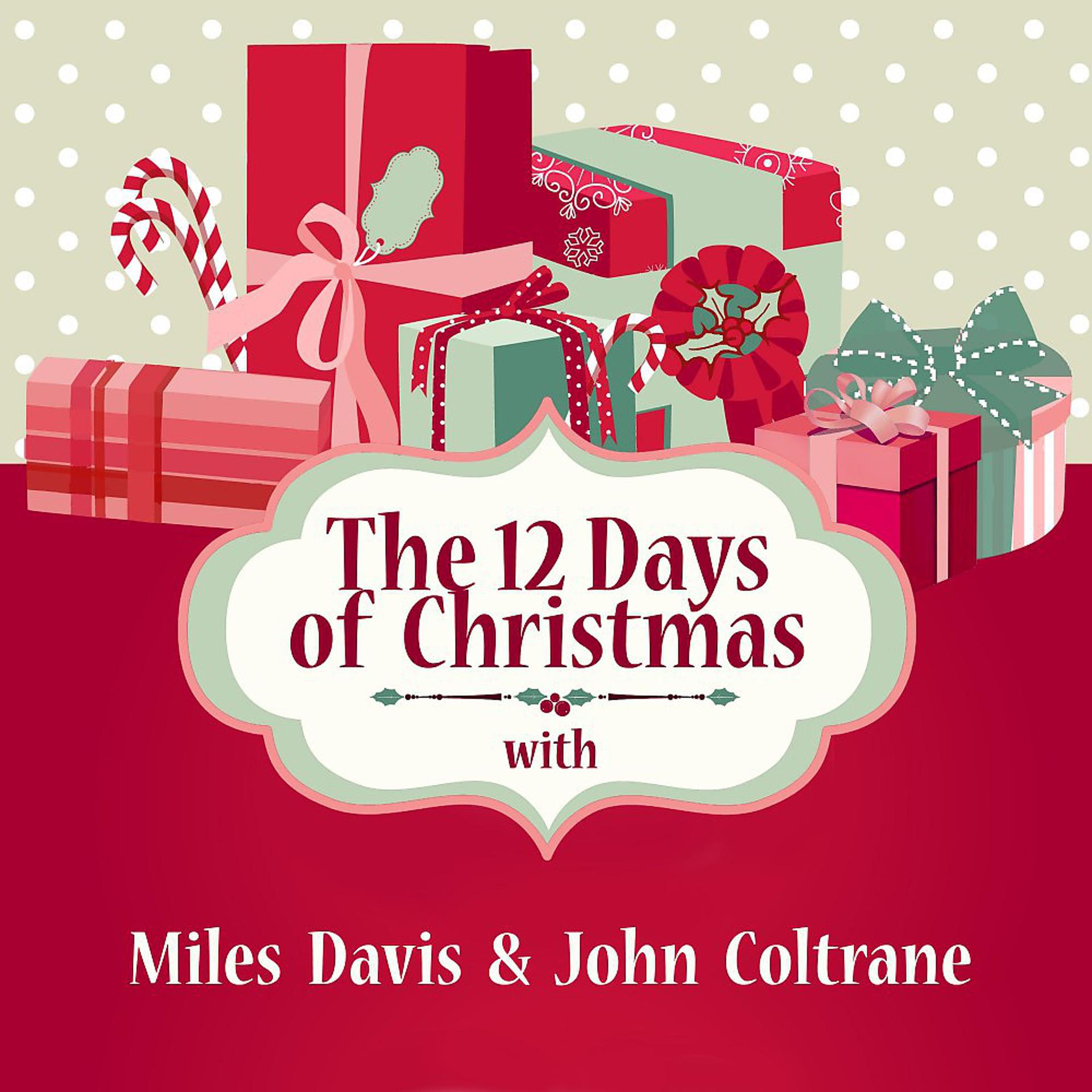 Постер альбома The 12 Days of Christmas with Miles Davis & John Coltrane