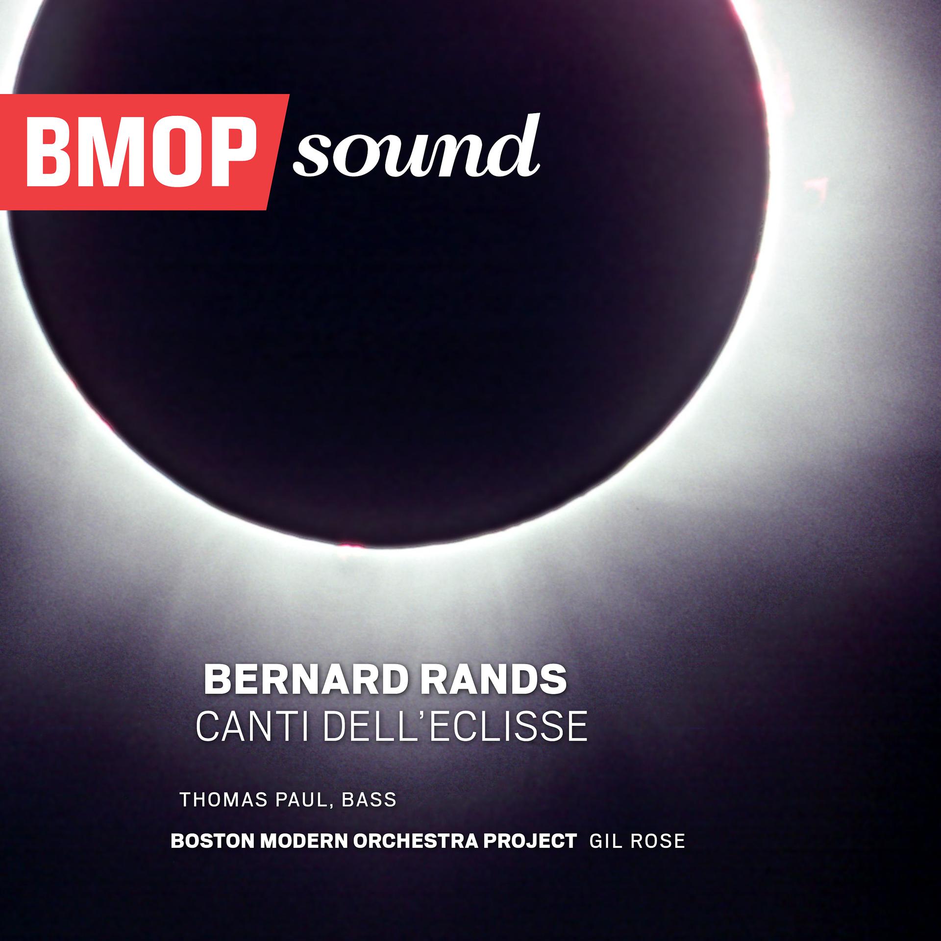 Постер альбома Bernard Rands: Canti Dell'Eclisse