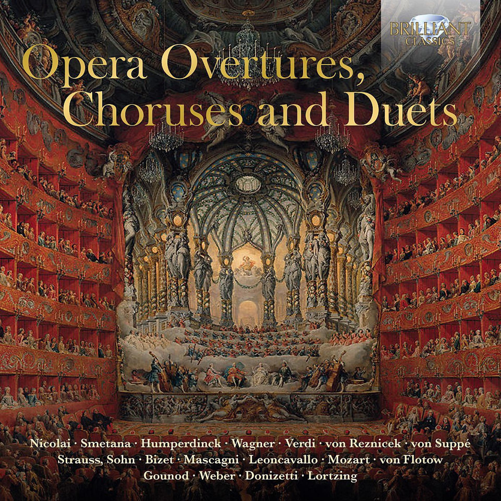 Постер альбома Opera Overtures, Choruses and Duets