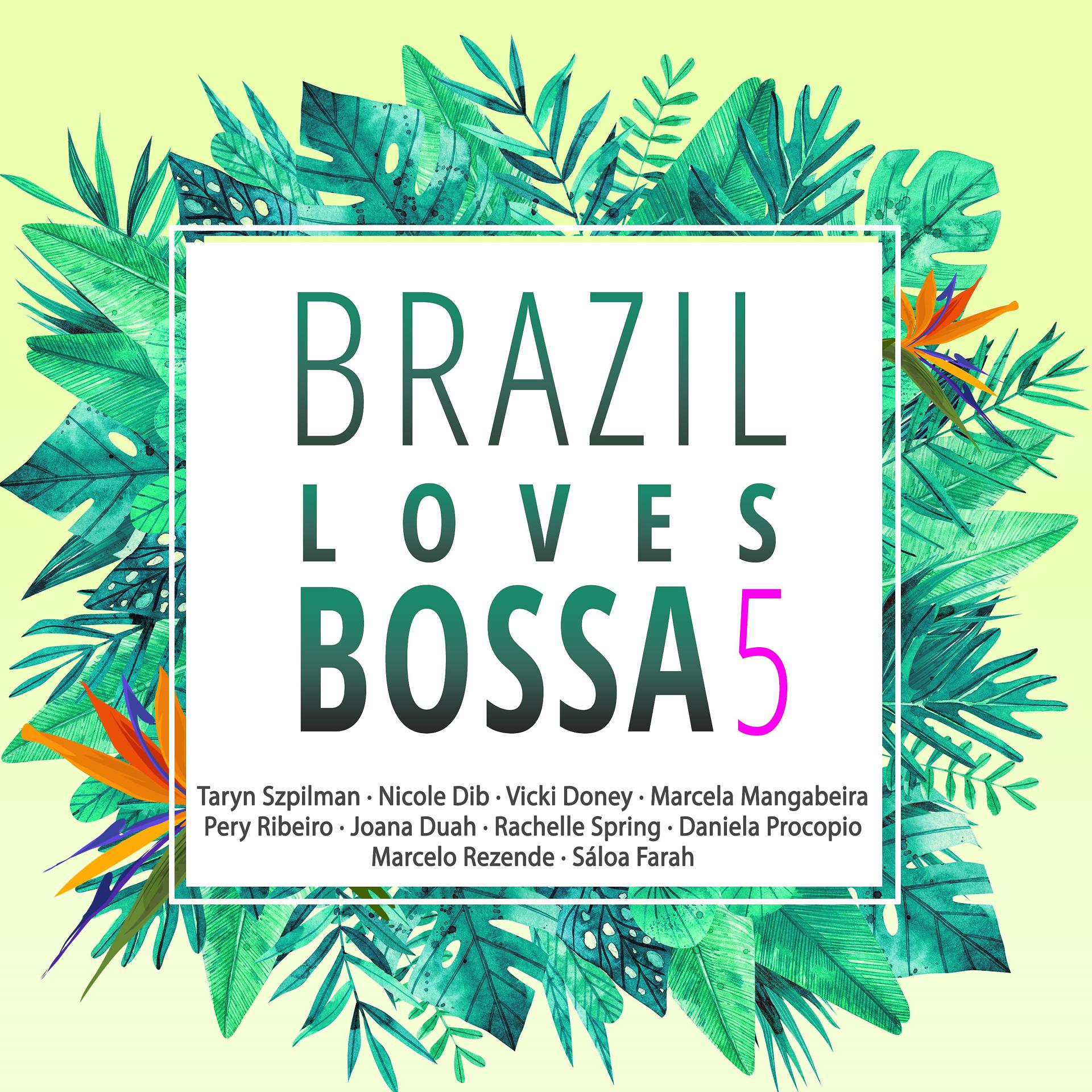 Постер альбома Brazil Loves Bossa, Vol. 5