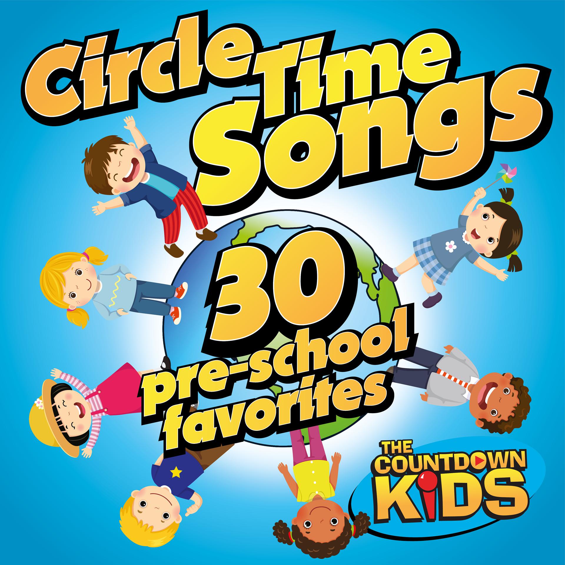 Постер альбома Circle Time Songs: 30 Pre-school Favorites