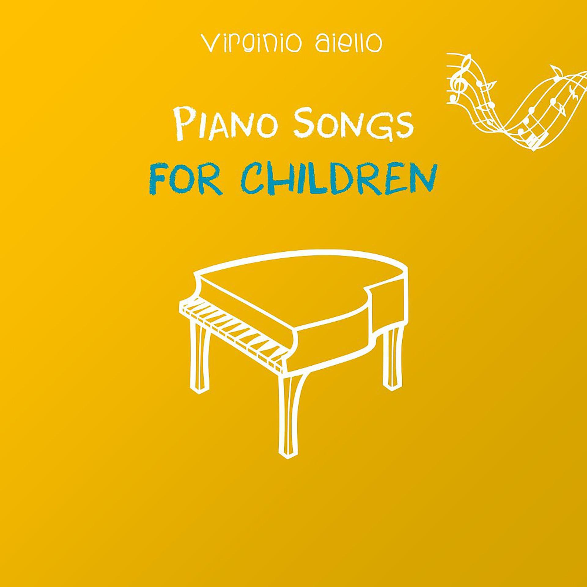 Постер альбома Piano Songs For Children