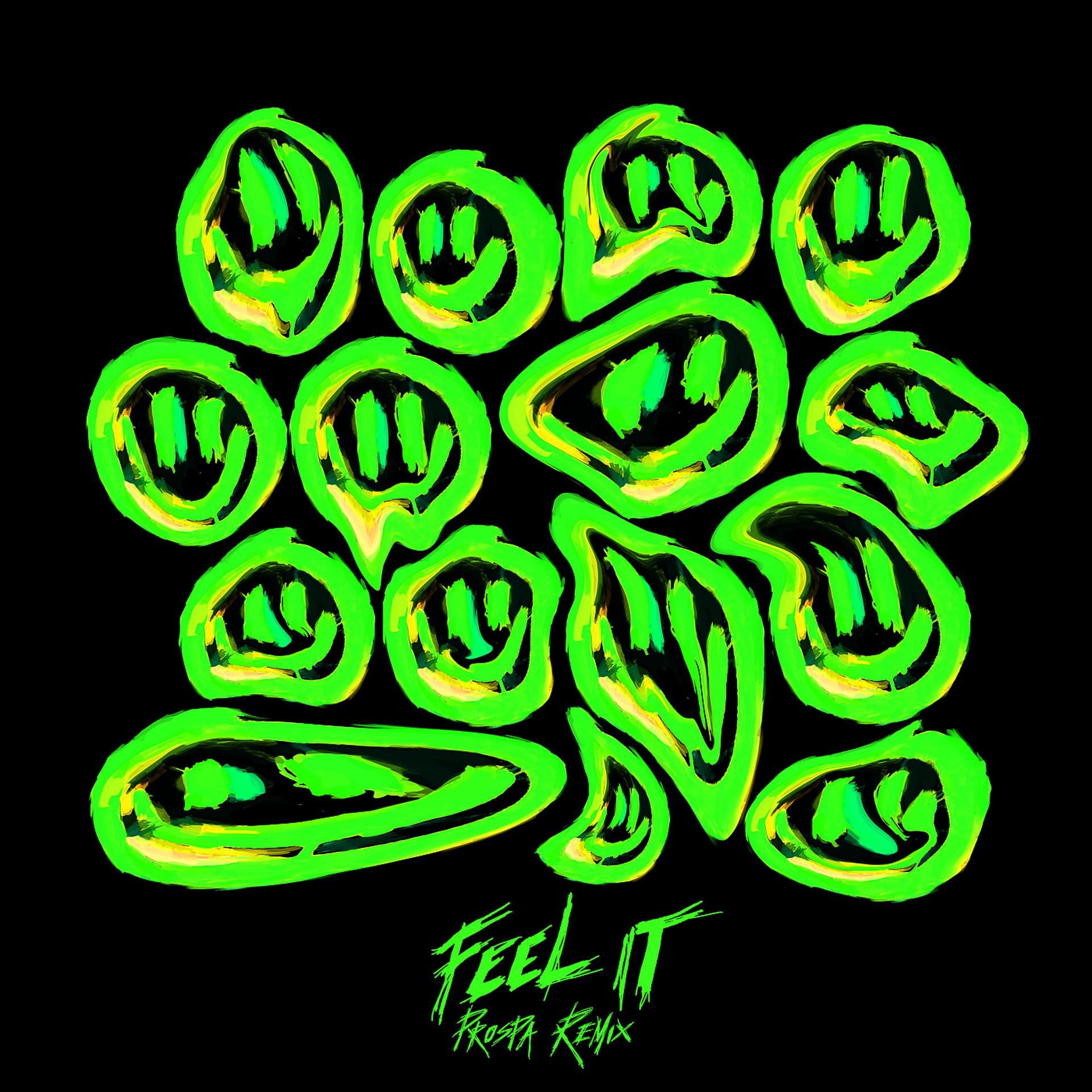 Постер альбома Feel It (Prospa Remix)