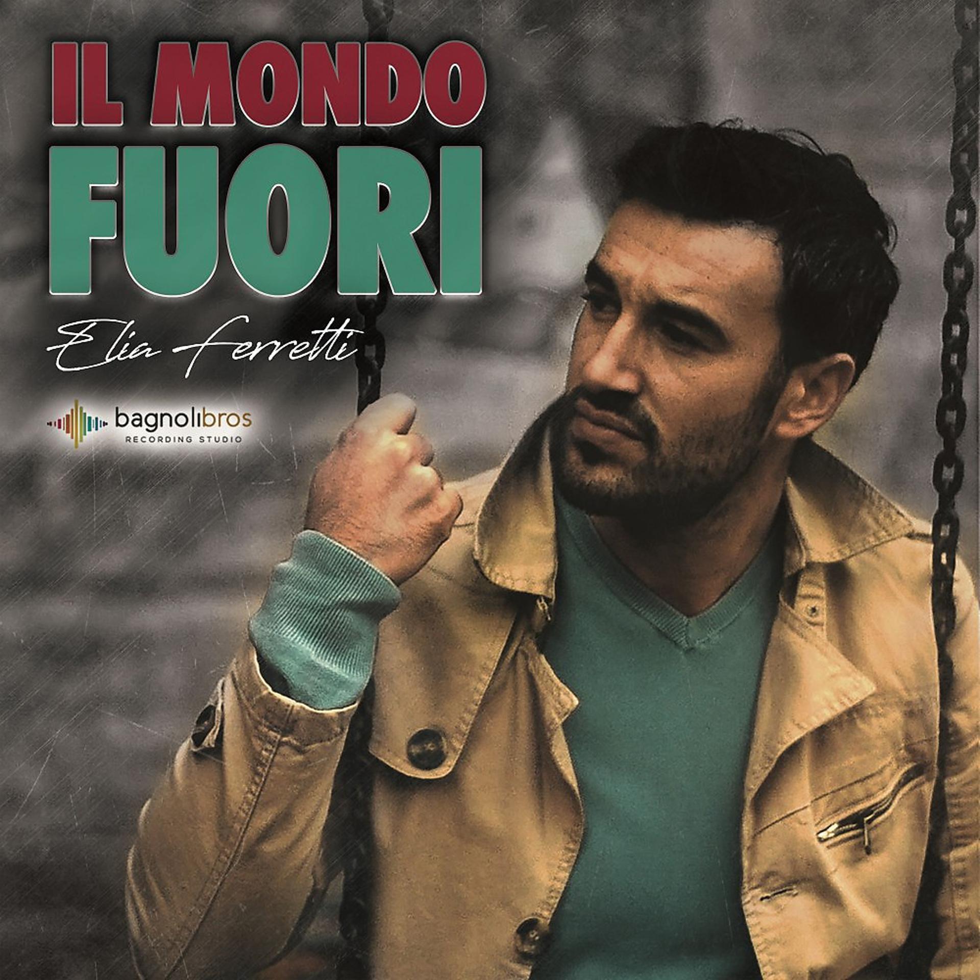 Постер альбома Il mondo fuori