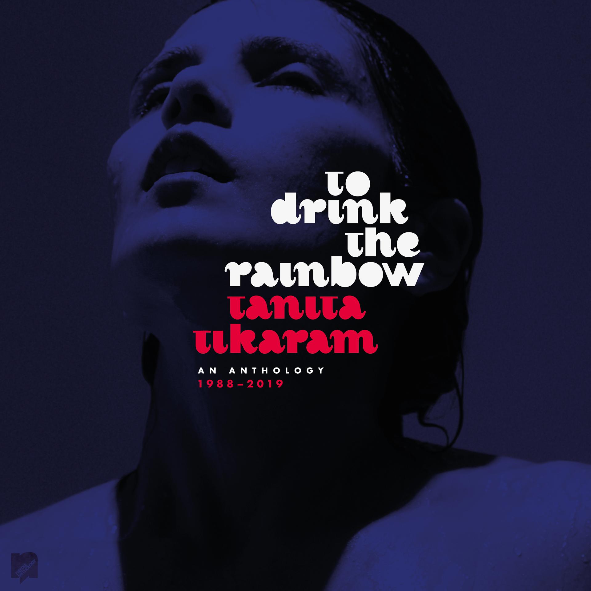 Постер альбома To Drink The Rainbow: An Anthology 1988 - 2019