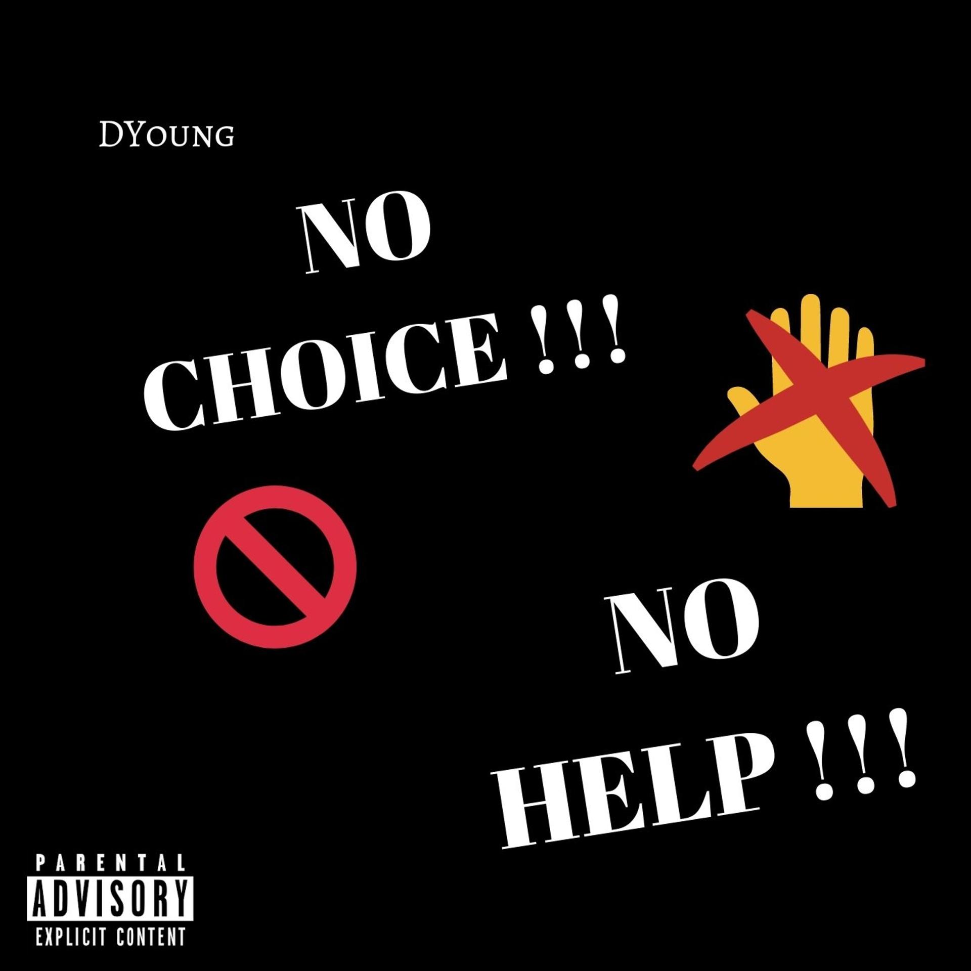 Постер альбома No Choice No Help