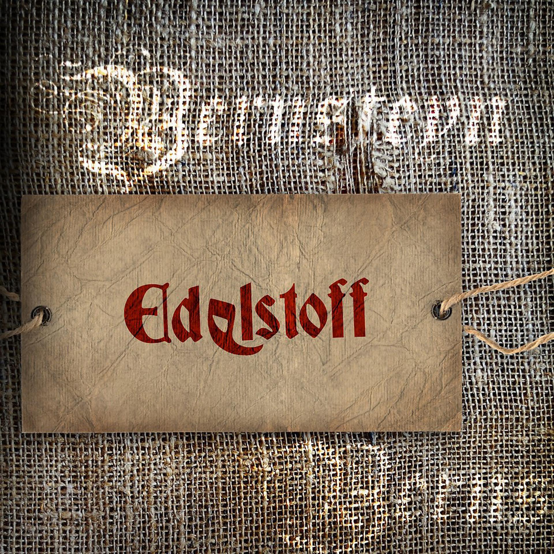 Постер альбома Edelstoff
