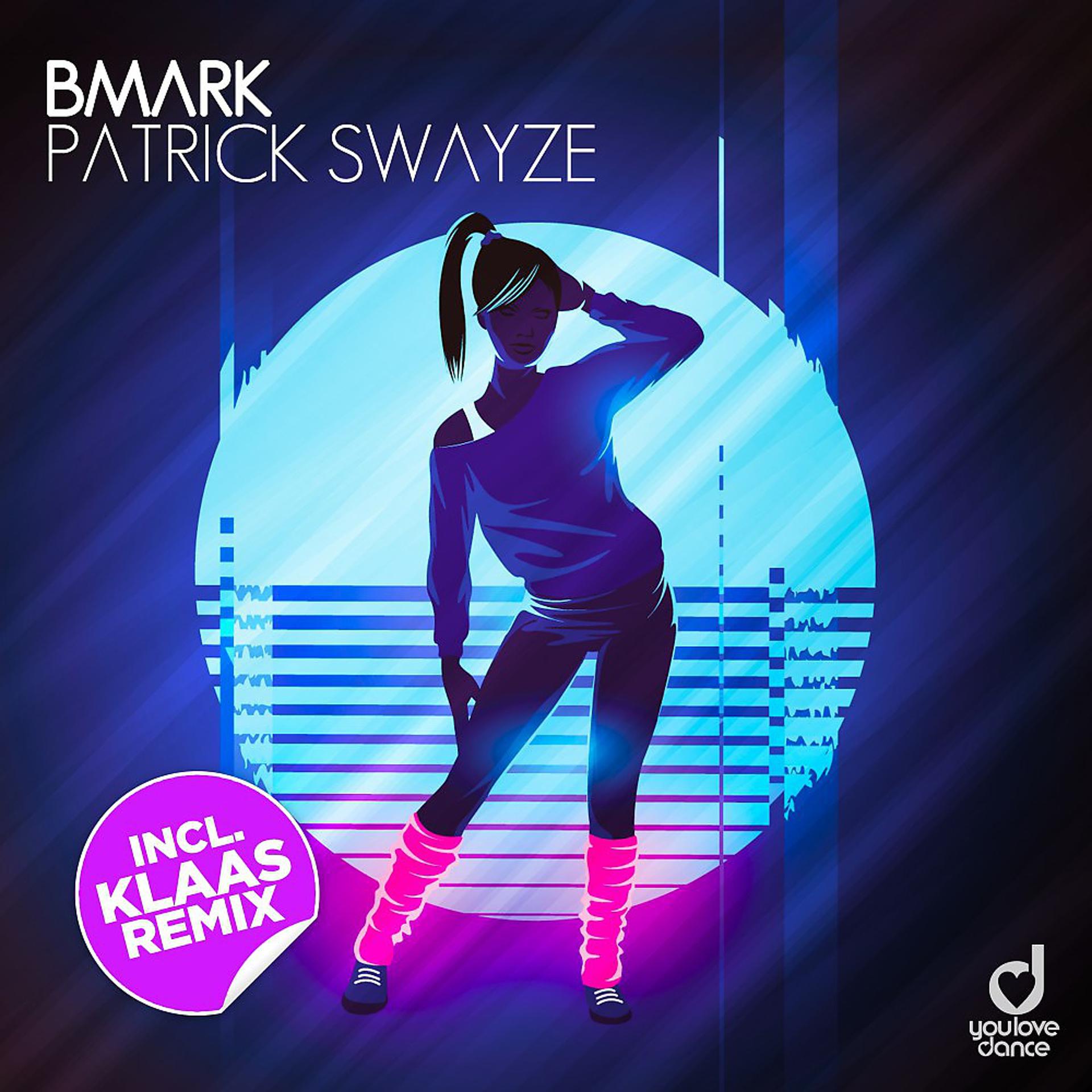 Постер альбома Patrick Swayze (Klaas Remix)