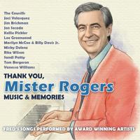 Постер альбома Thank You, Mister Rogers: Music & Memories