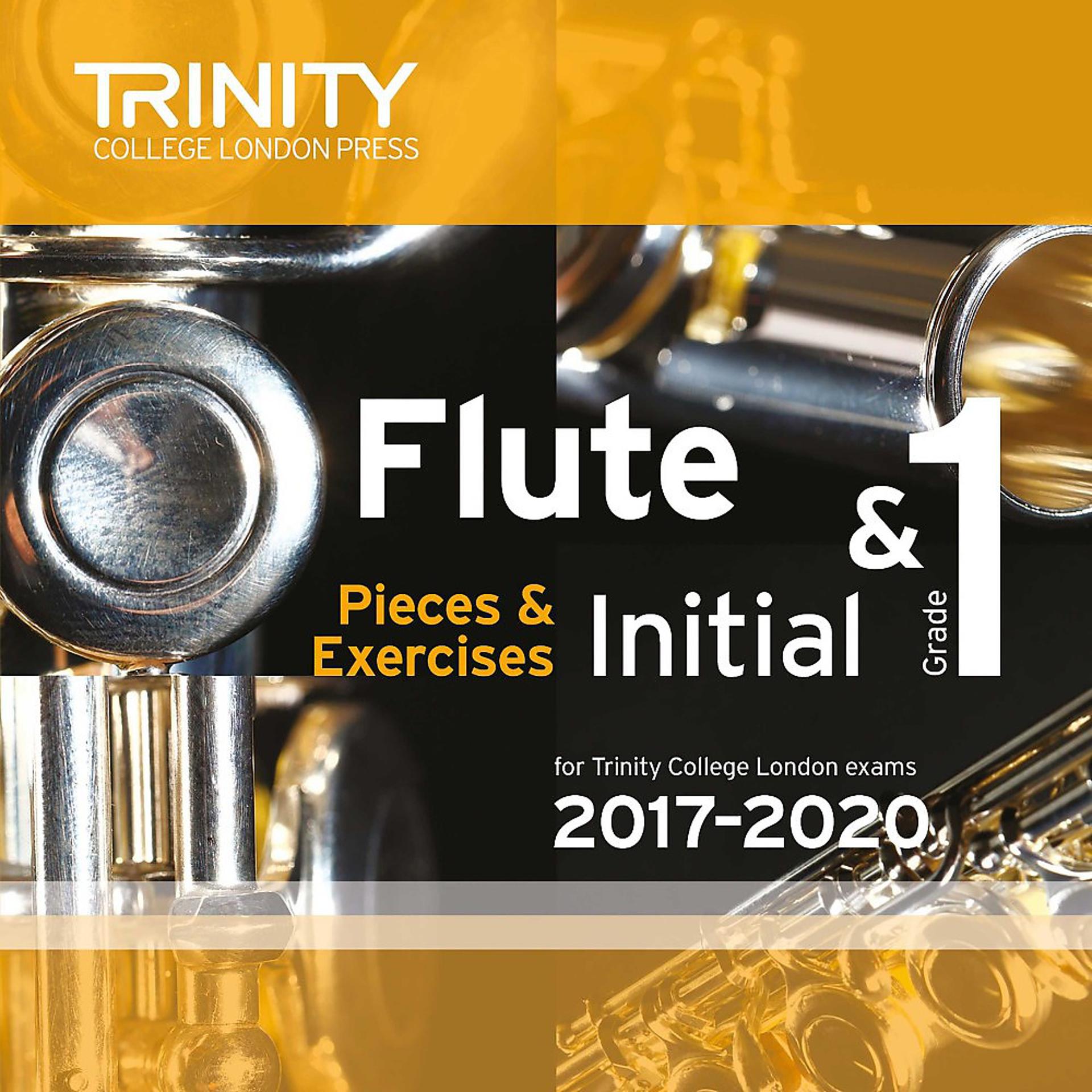 Постер альбома Initial & Grade 1 Flute Pieces for Trinity College London Exams 2017-2020