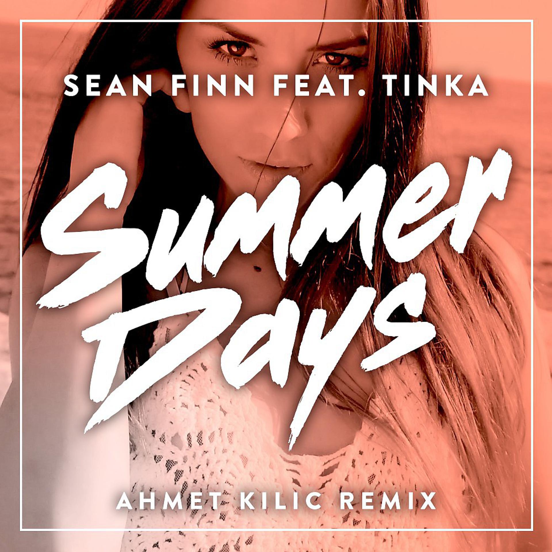 Постер альбома Summer Days (Ahmet Kilic Remix)