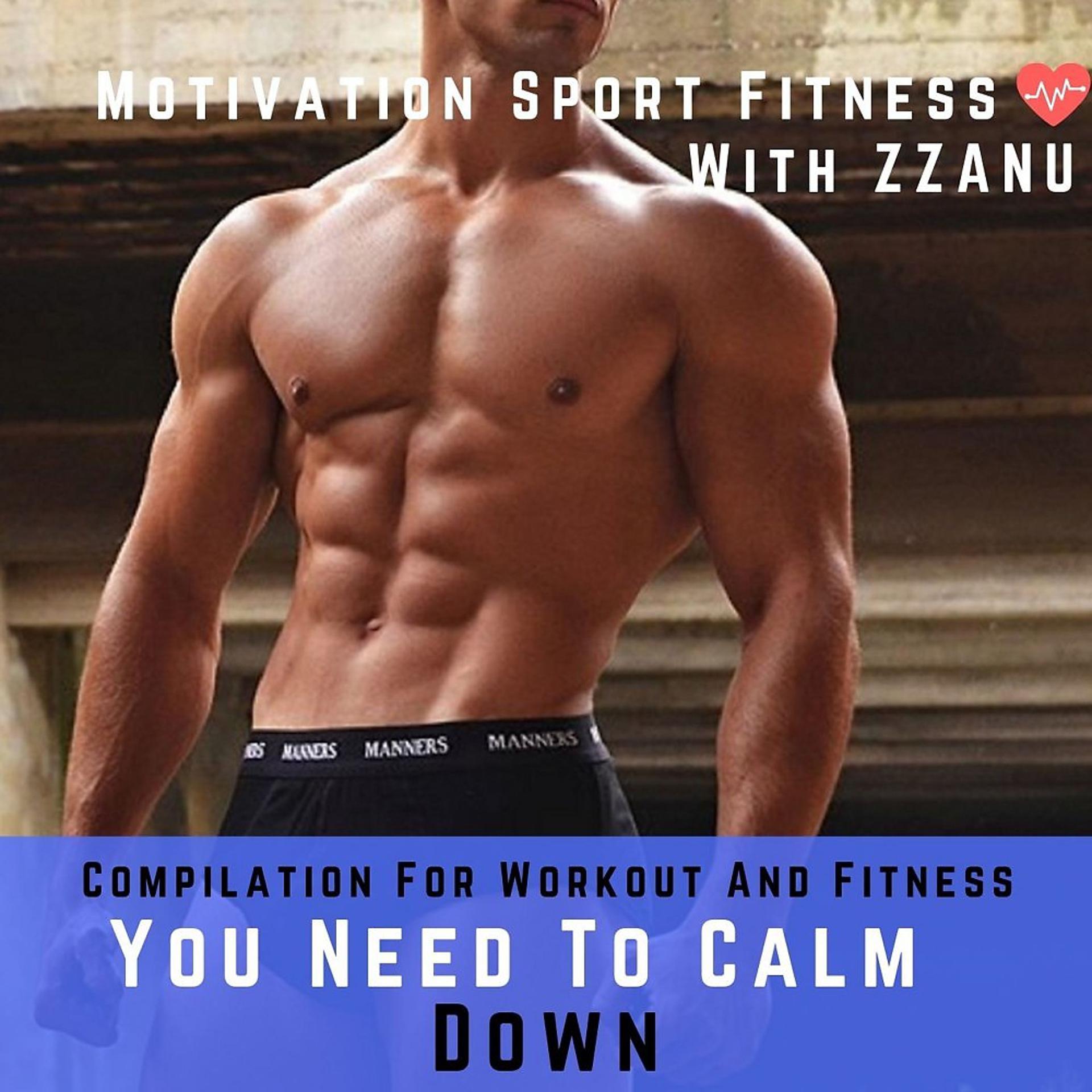 Постер альбома You Need to Calm Down (Compilation for Workout and Fitness)