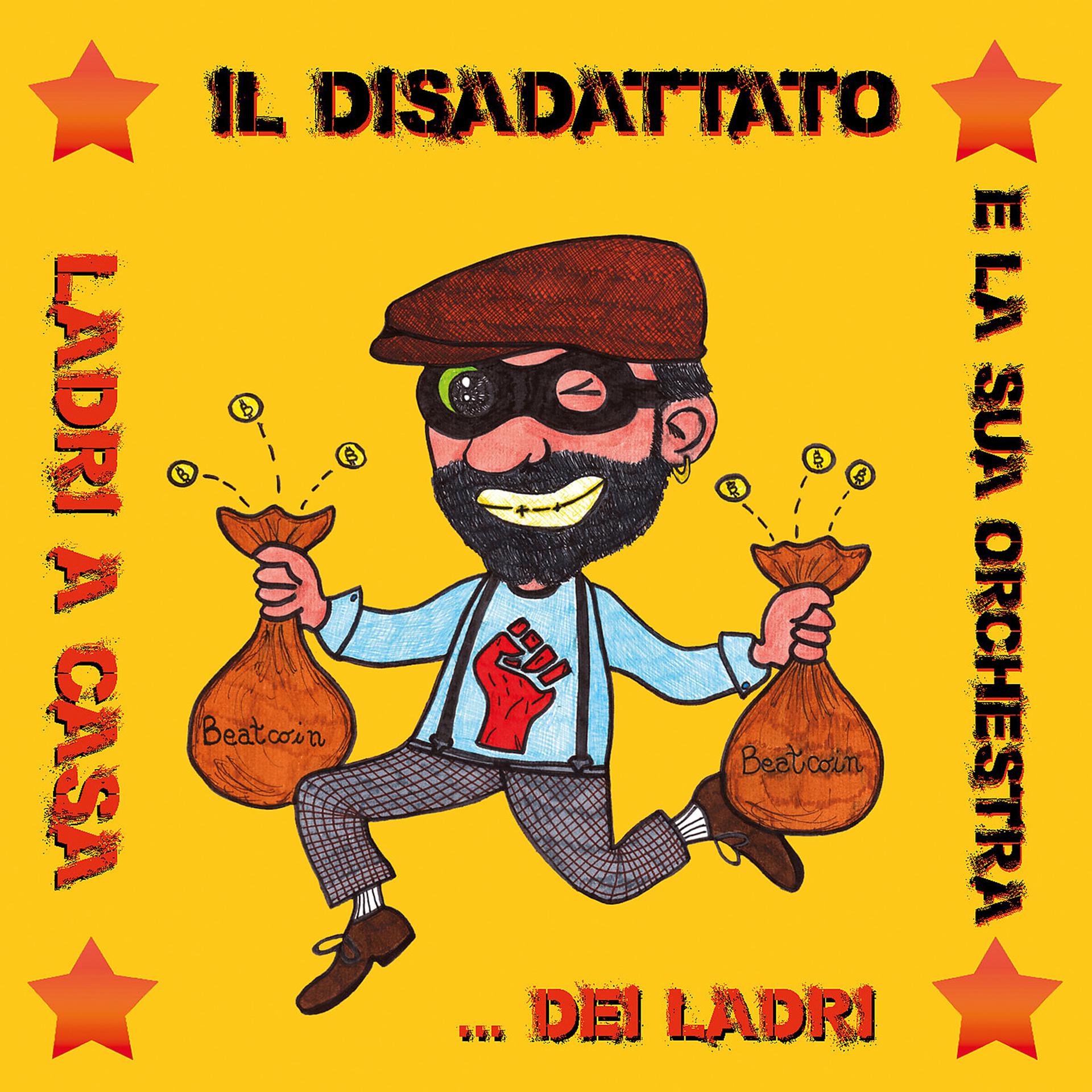 Постер альбома Ladri a casa dei Ladri