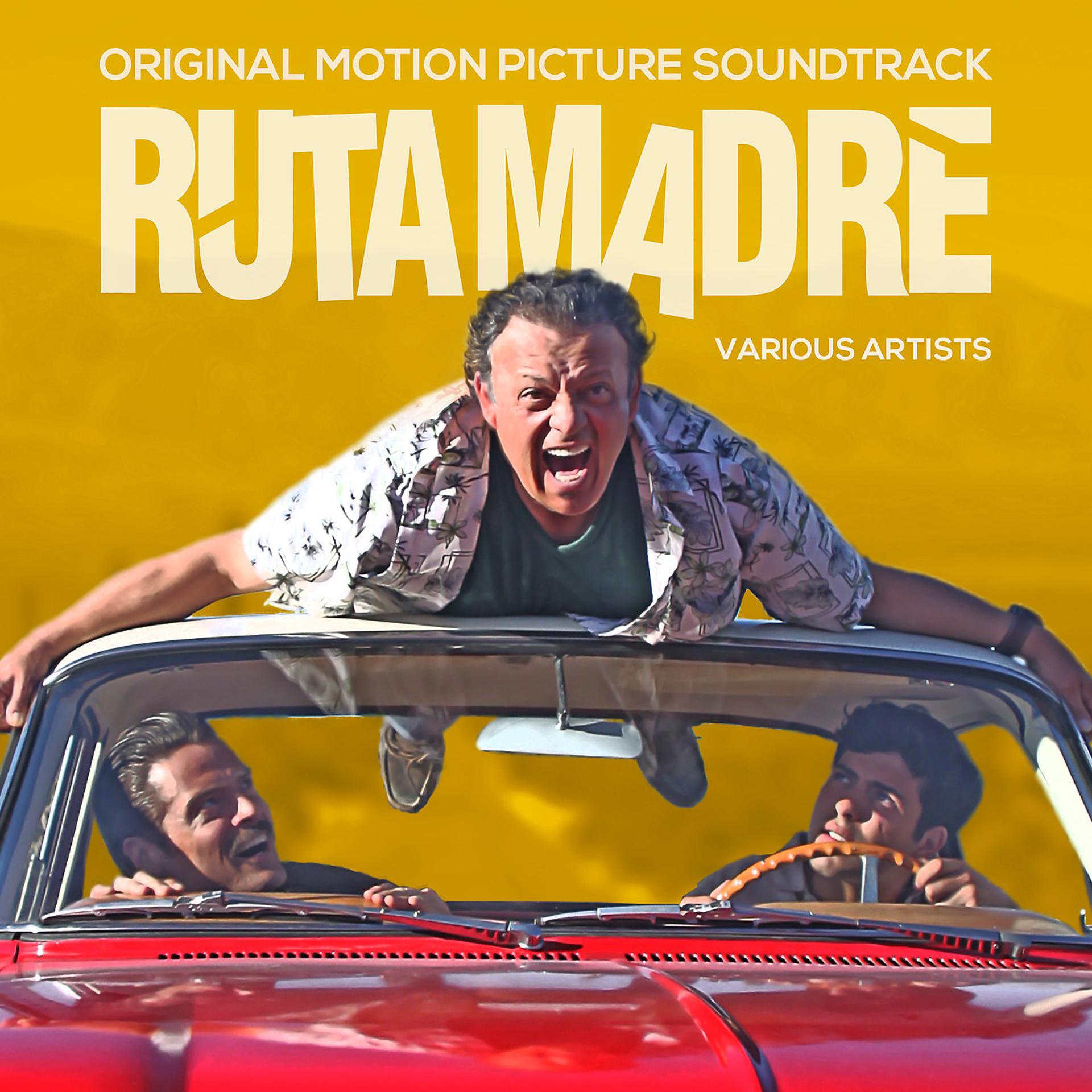 Постер альбома Ruta Madre - Original Motion Picture Soundtrack