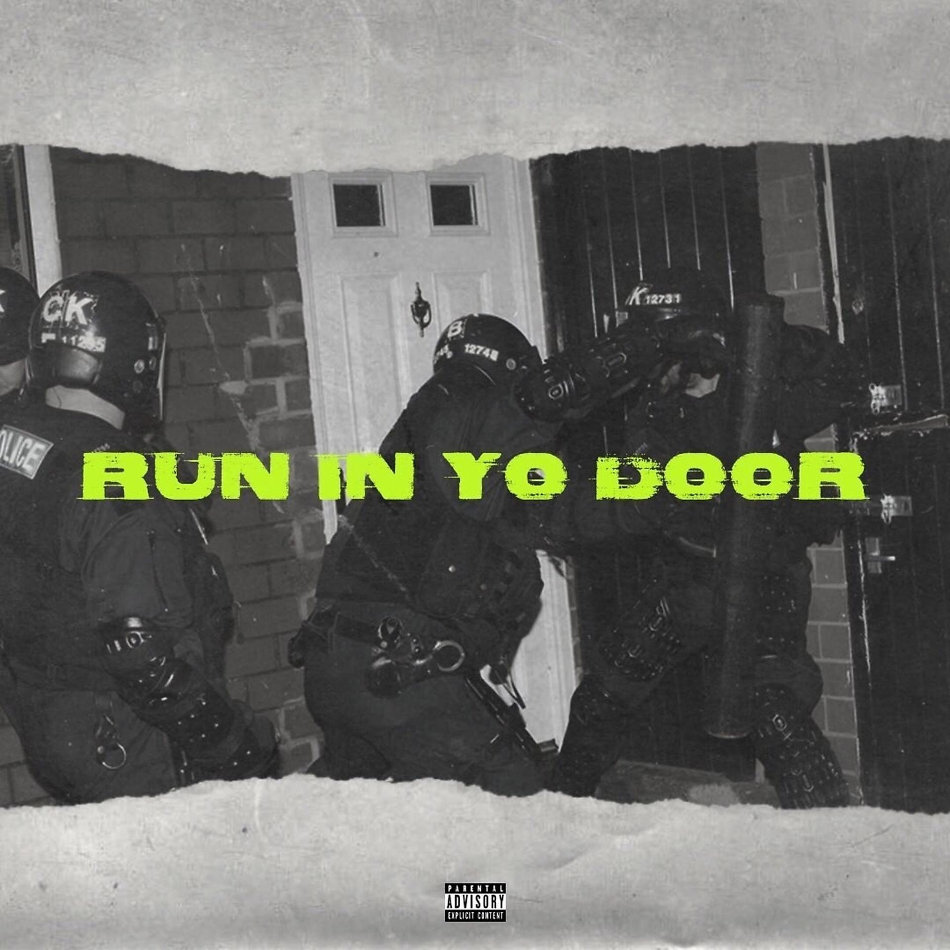 Постер альбома Run in Yo Door