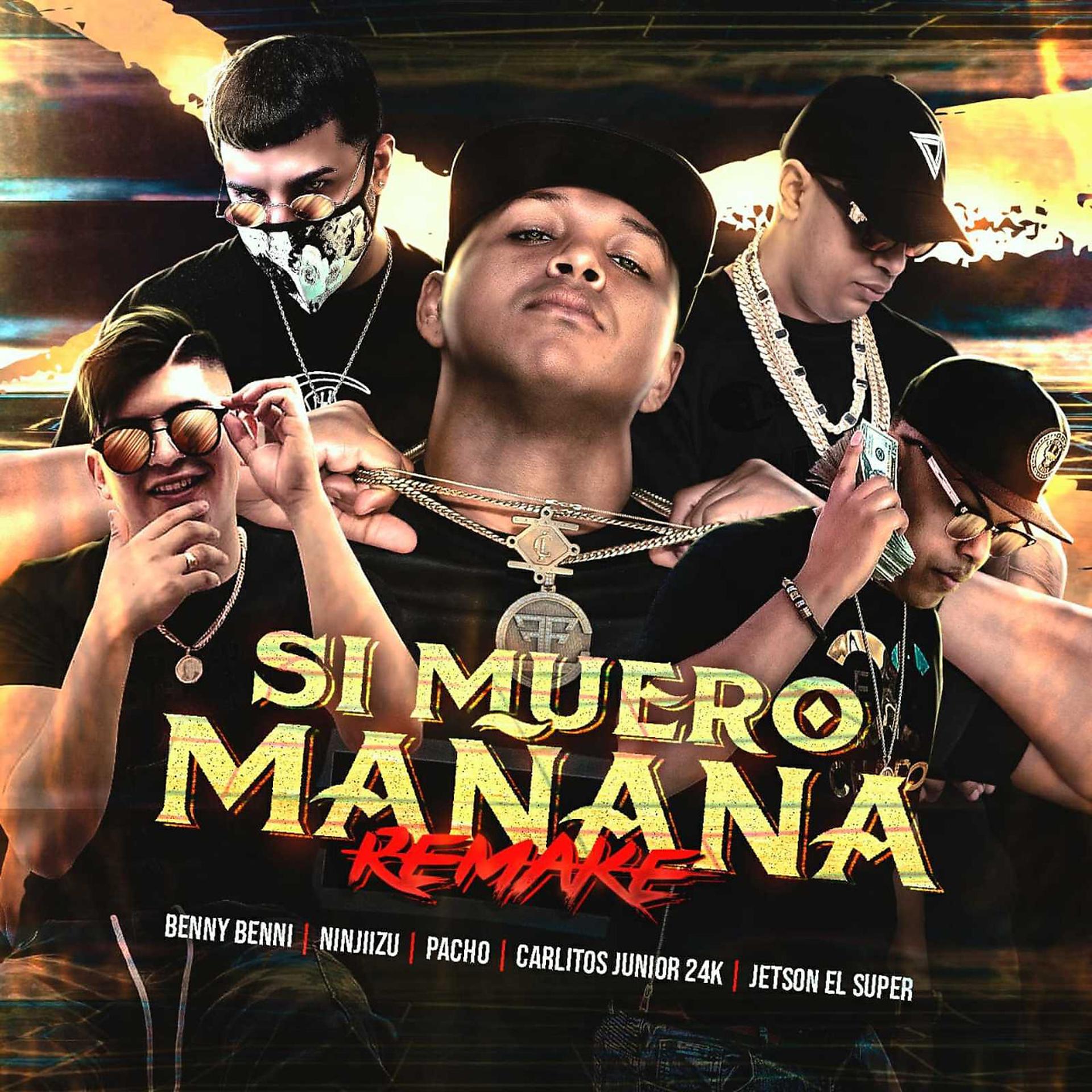 Постер альбома Si Muero Mañana (Remake)