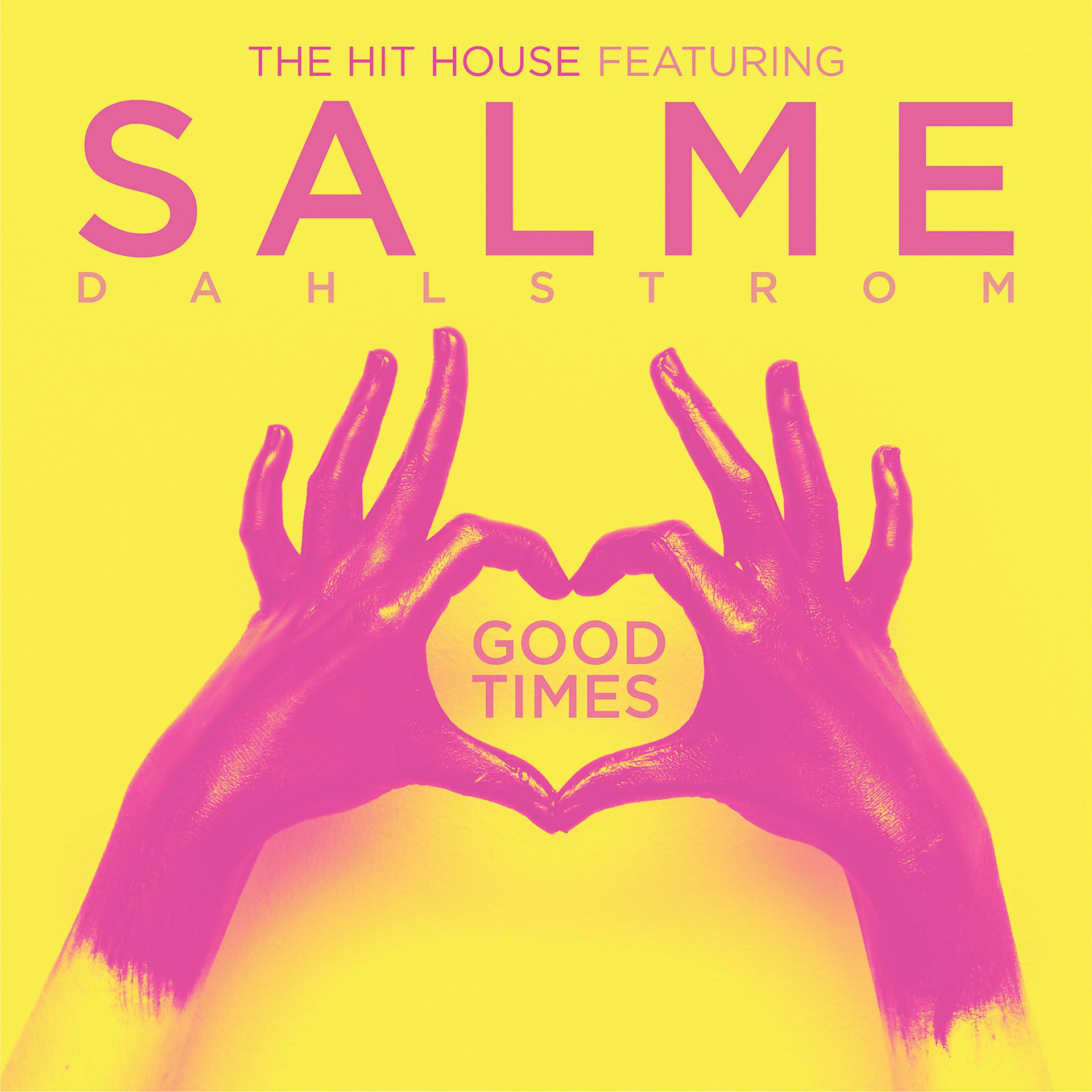 Постер альбома The Hit House Featuring Salme Dahlstrom