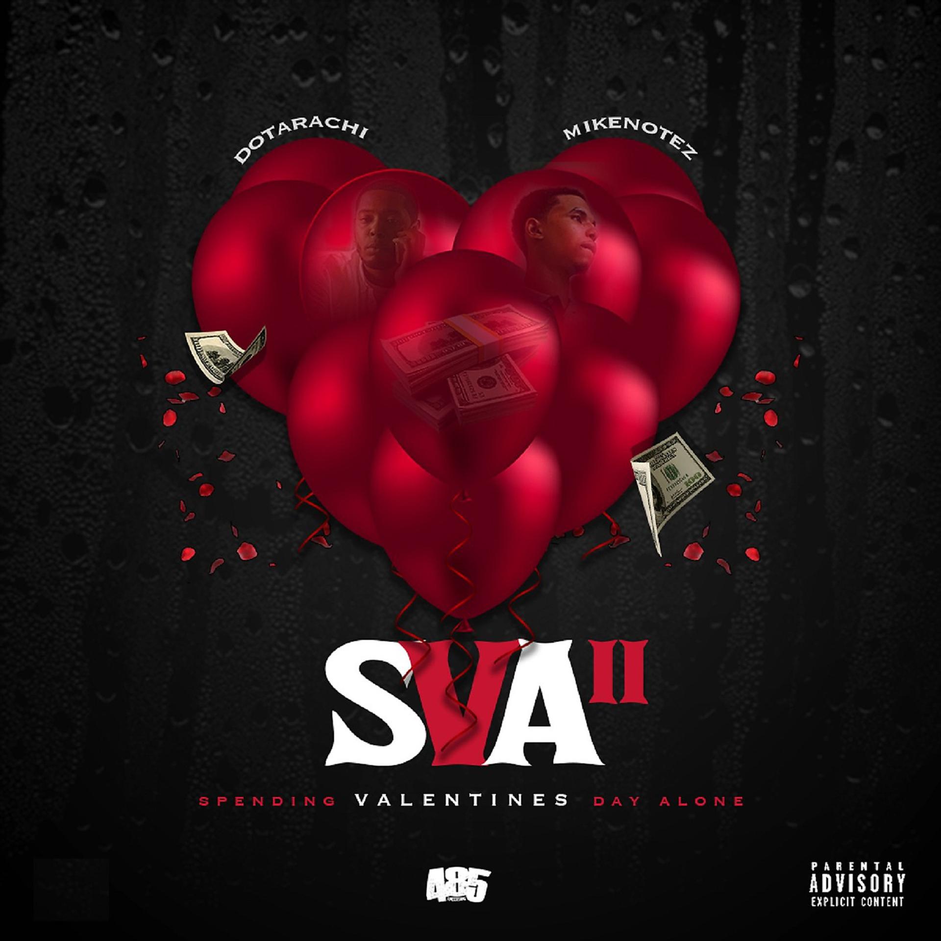 Постер альбома Sva 2 (Spending Valentines Day Alone) [feat. Mike Notez]