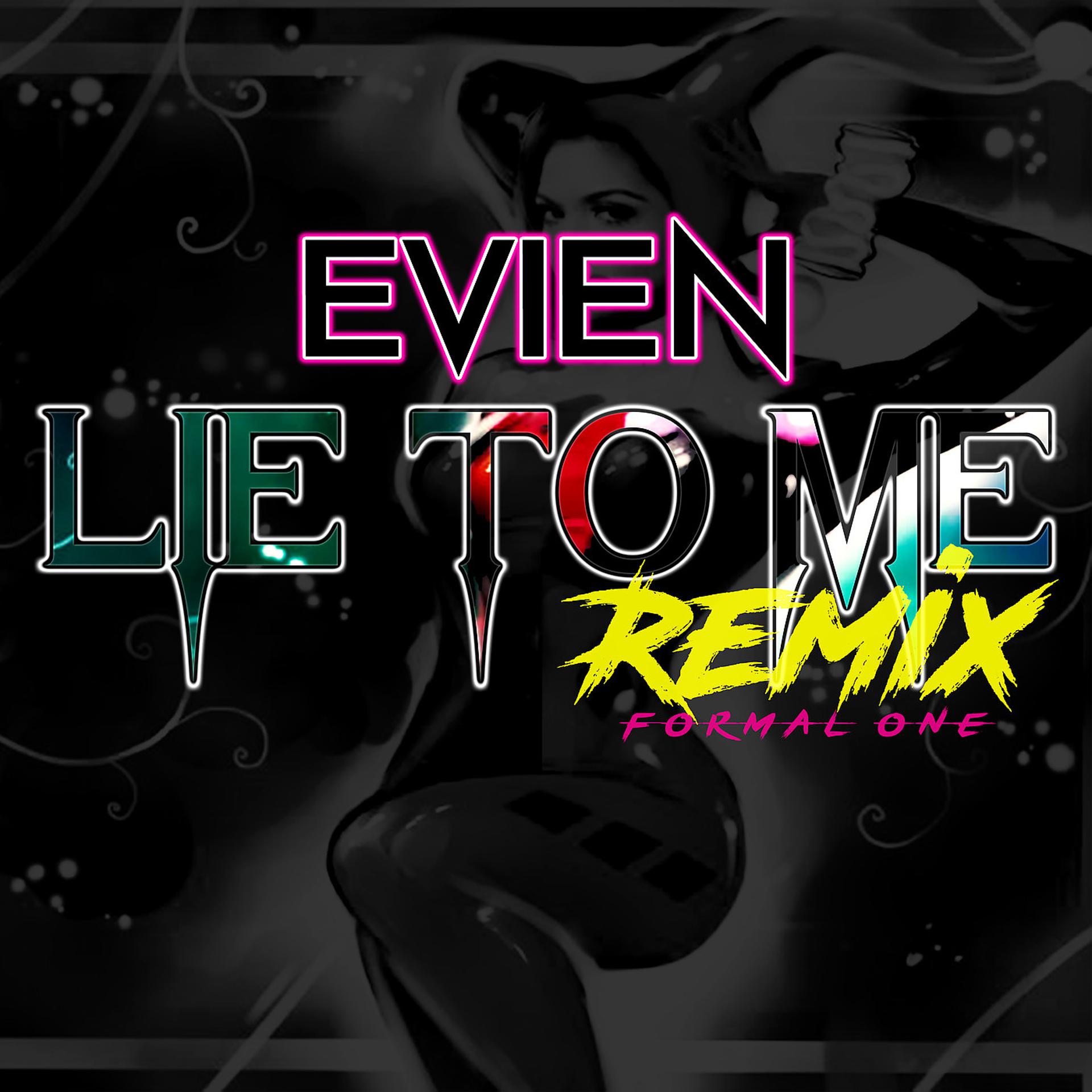 Постер альбома Lie to Me (Formal One Remix)