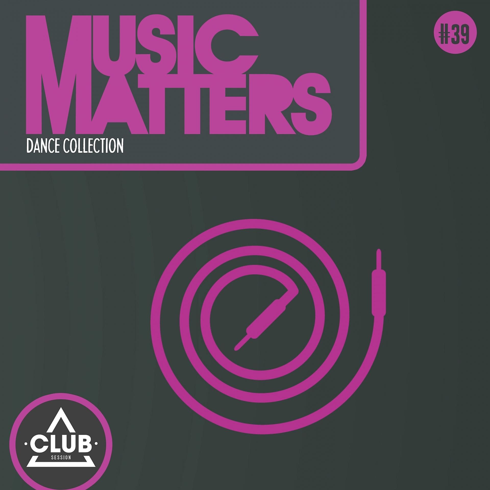 Постер альбома Music Matters - Episode 39