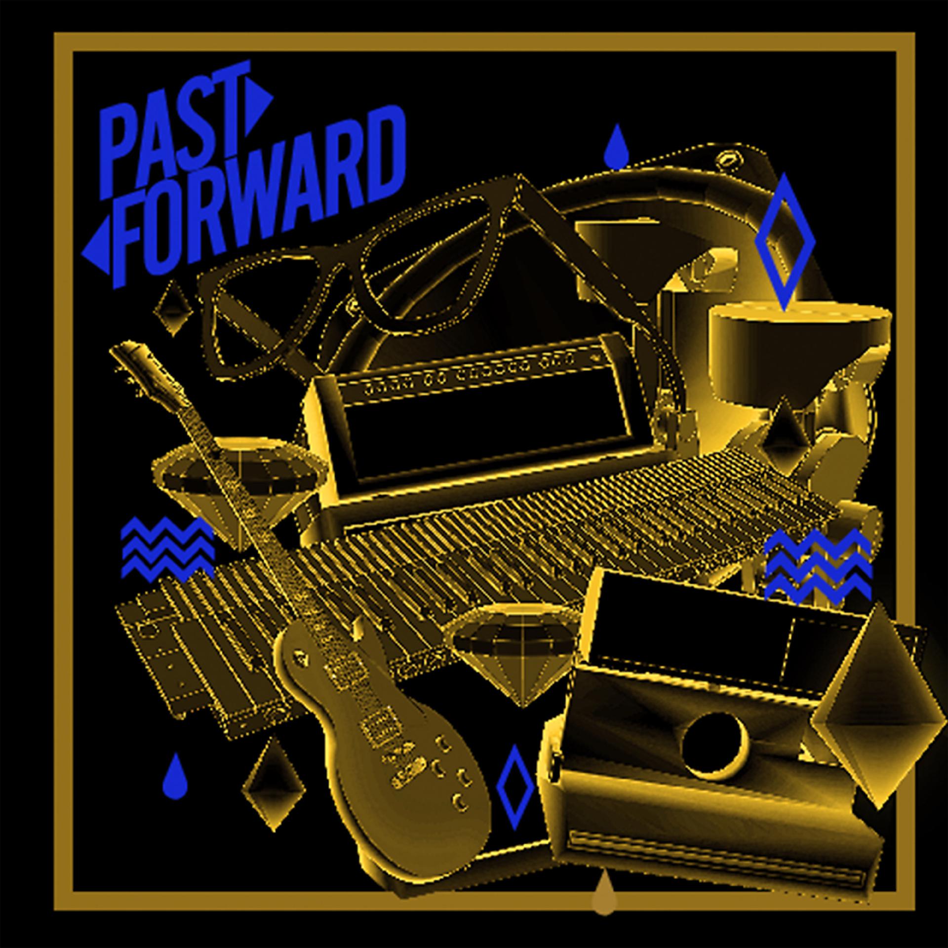 Постер альбома Past Forward