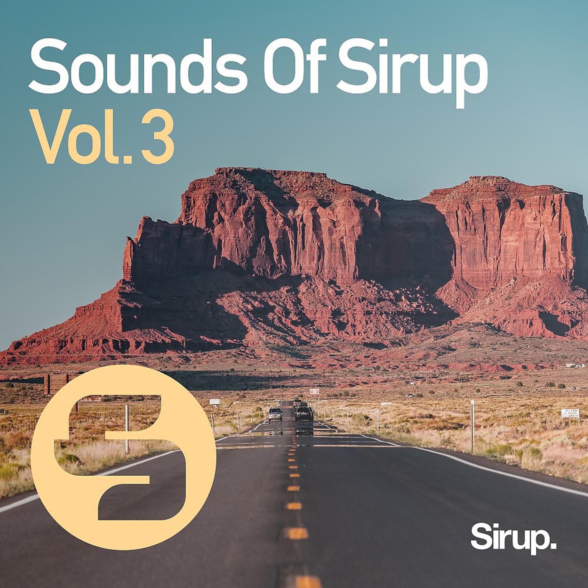 Постер альбома Sounds of Sirup, Vol. 3
