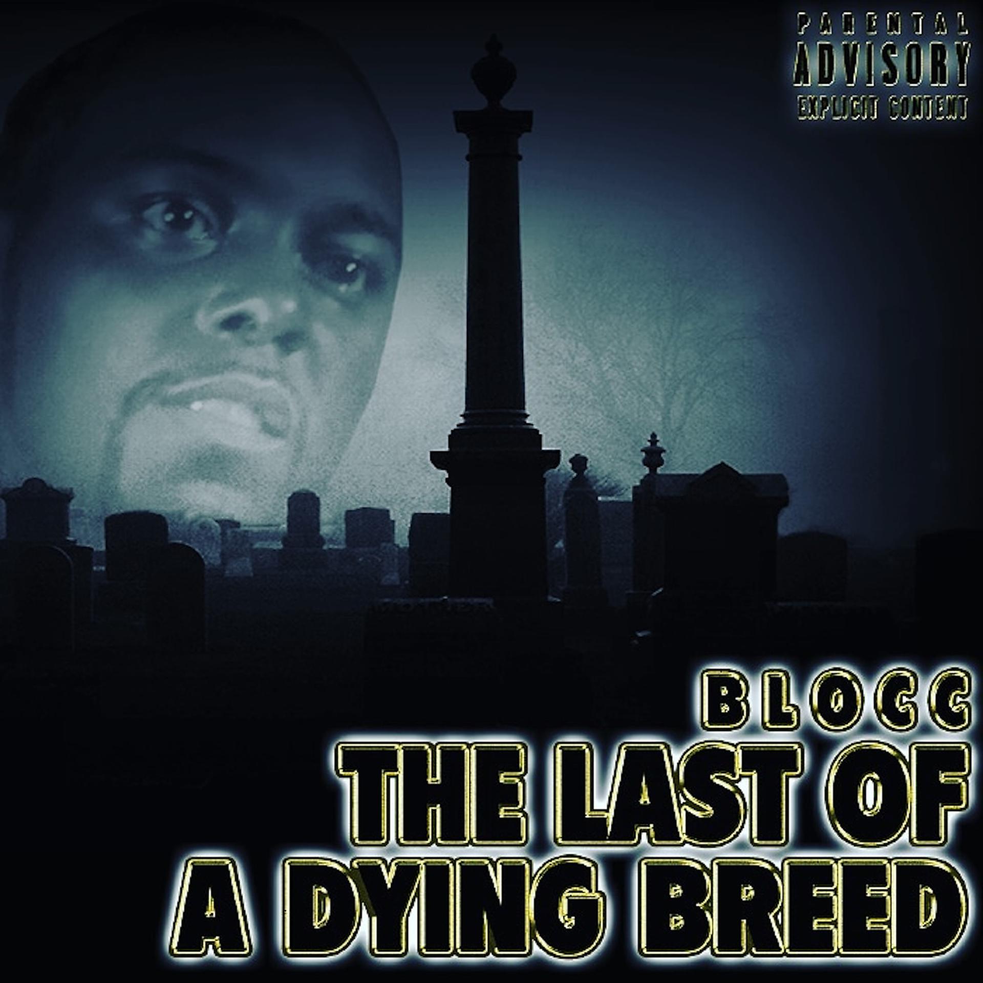 Постер альбома The Last of a Dying Breed