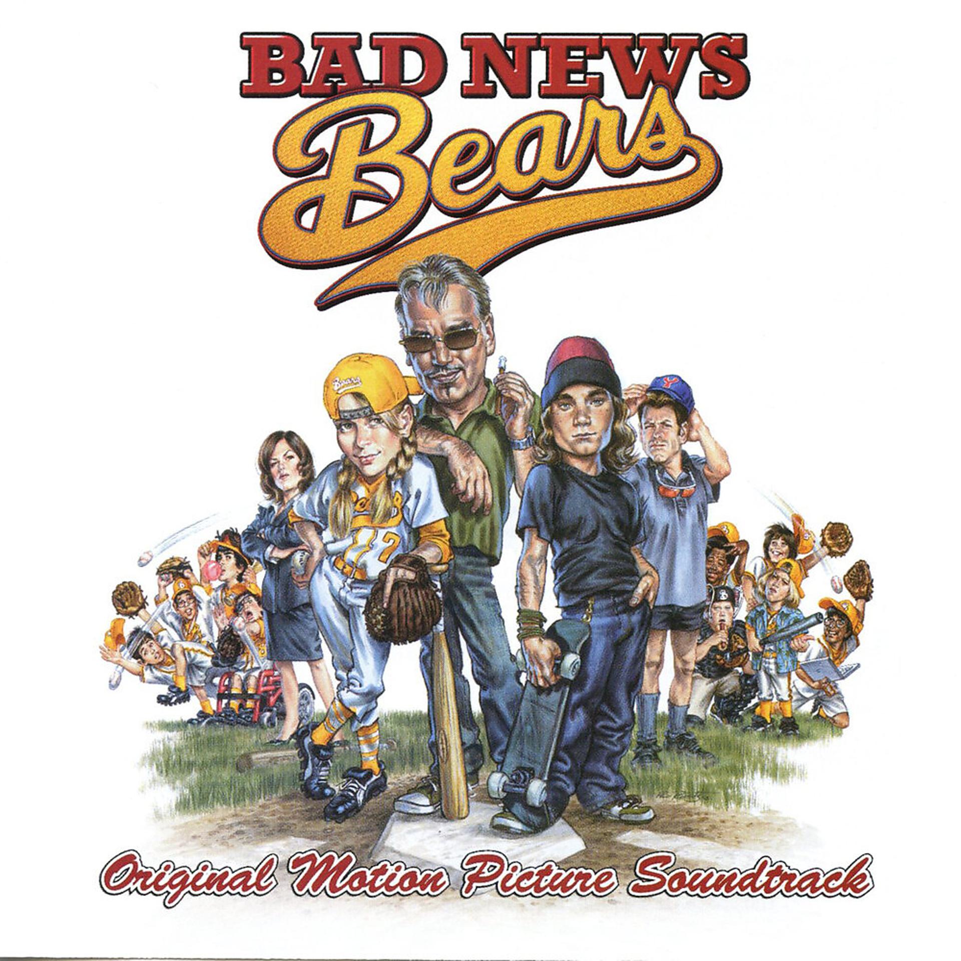 Постер альбома Bad News Bears (Original Motion Picture Soundtrack)
