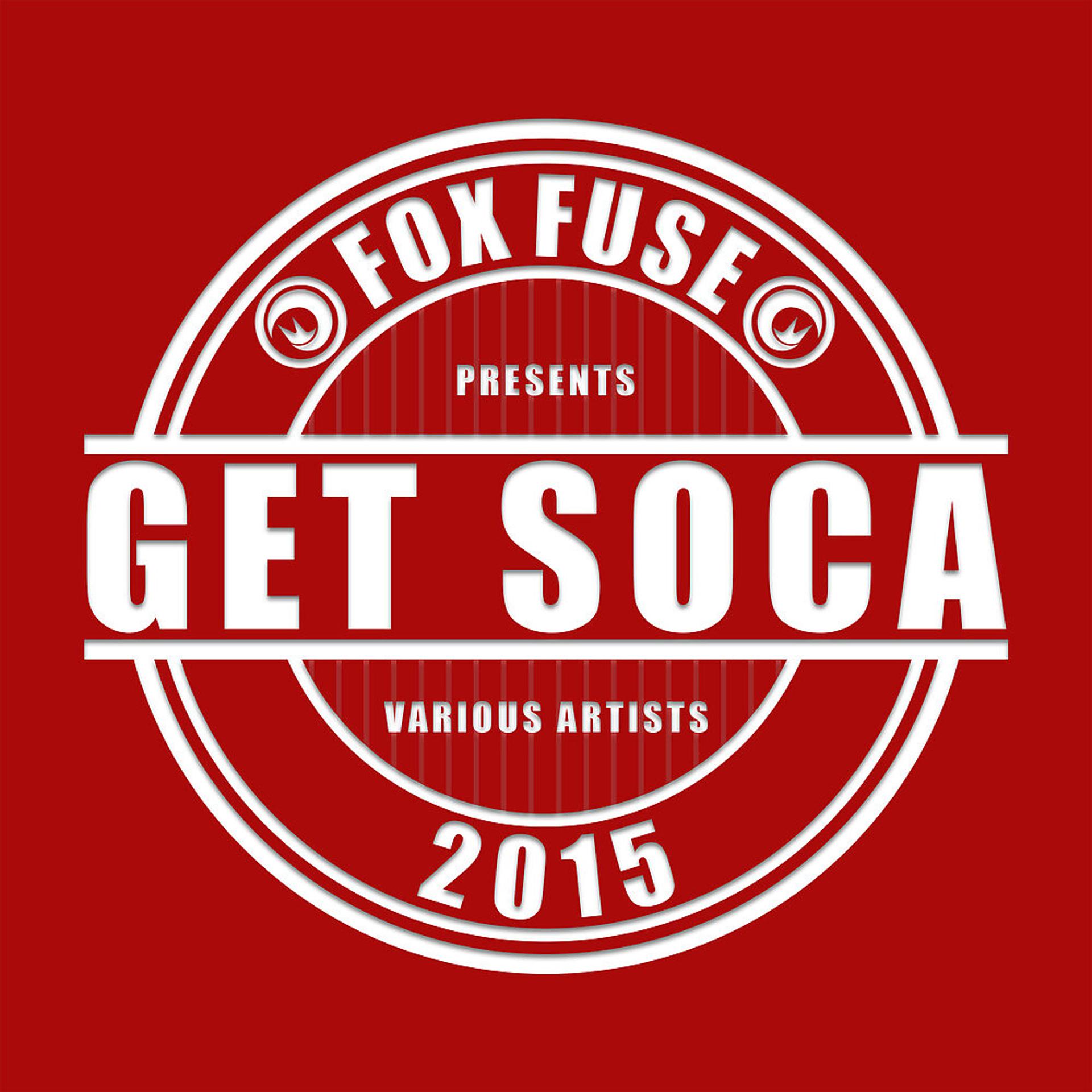 Постер альбома Get Soca 2015