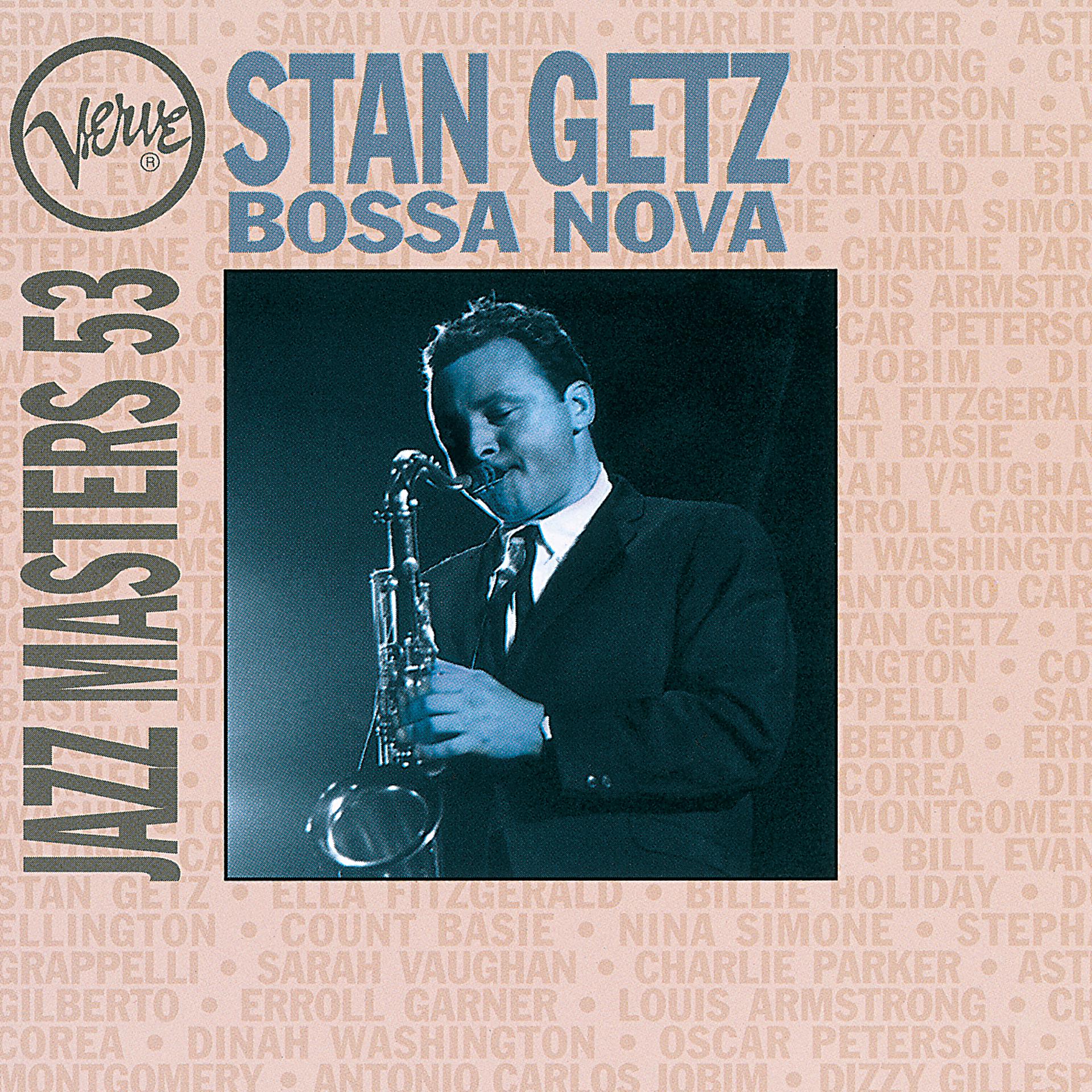 Постер альбома Bossa Nova: Verve Jazz Masters 53: Stan Getz