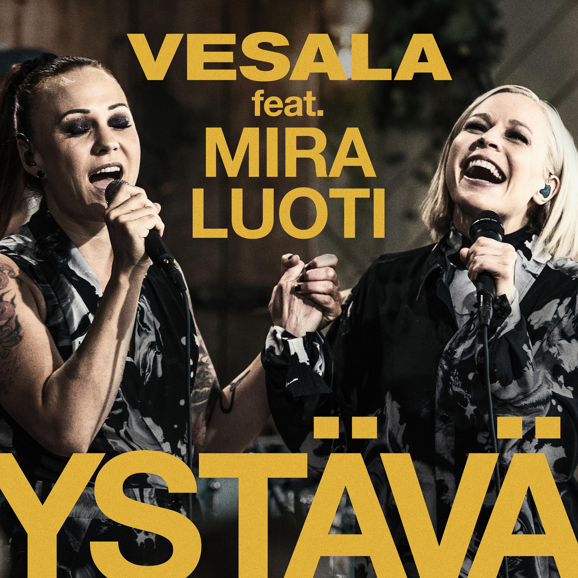 Постер альбома Ystävä (feat. Mira Luoti) [Vain elämää kausi 10]