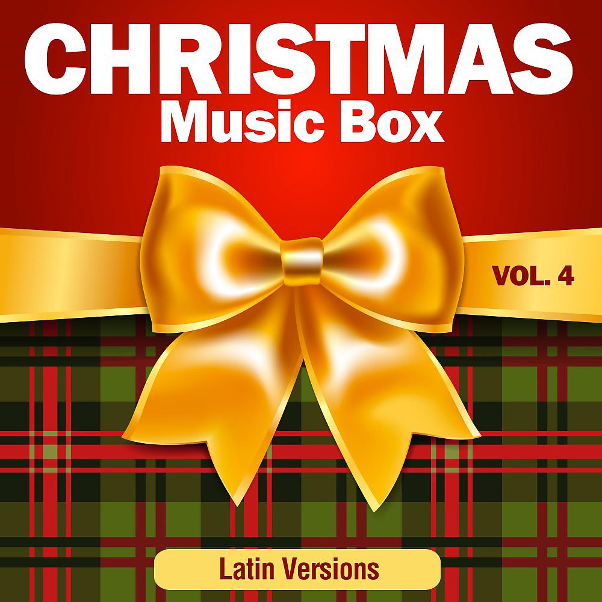 Постер альбома Christmas Music Box, Vol. 4 (Latin Versions)