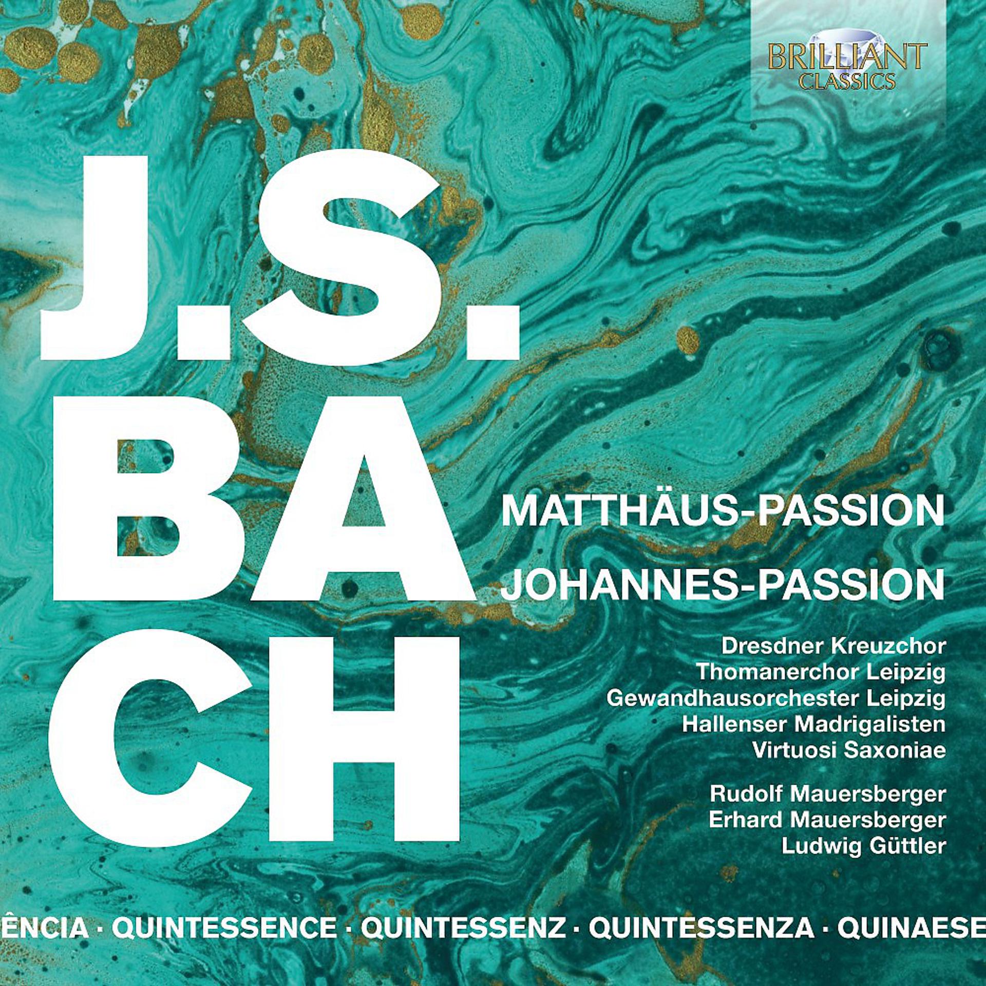 Постер альбома Quintessence J.S. Bach: Matthäus Passion, Johannes Passion