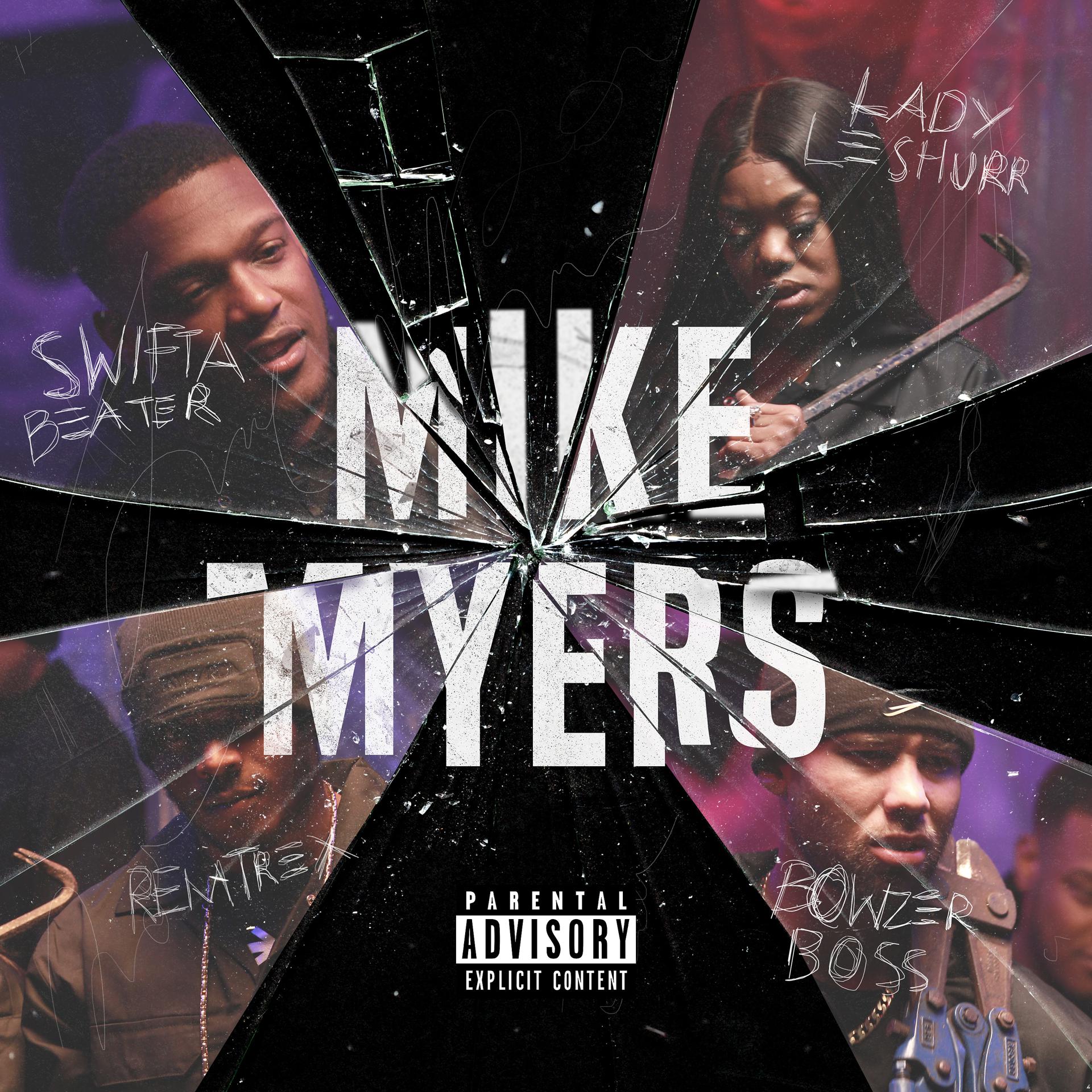 Постер альбома Mike Myers (feat. Lady Leshurr, Remtrex & Bowzer Boss)