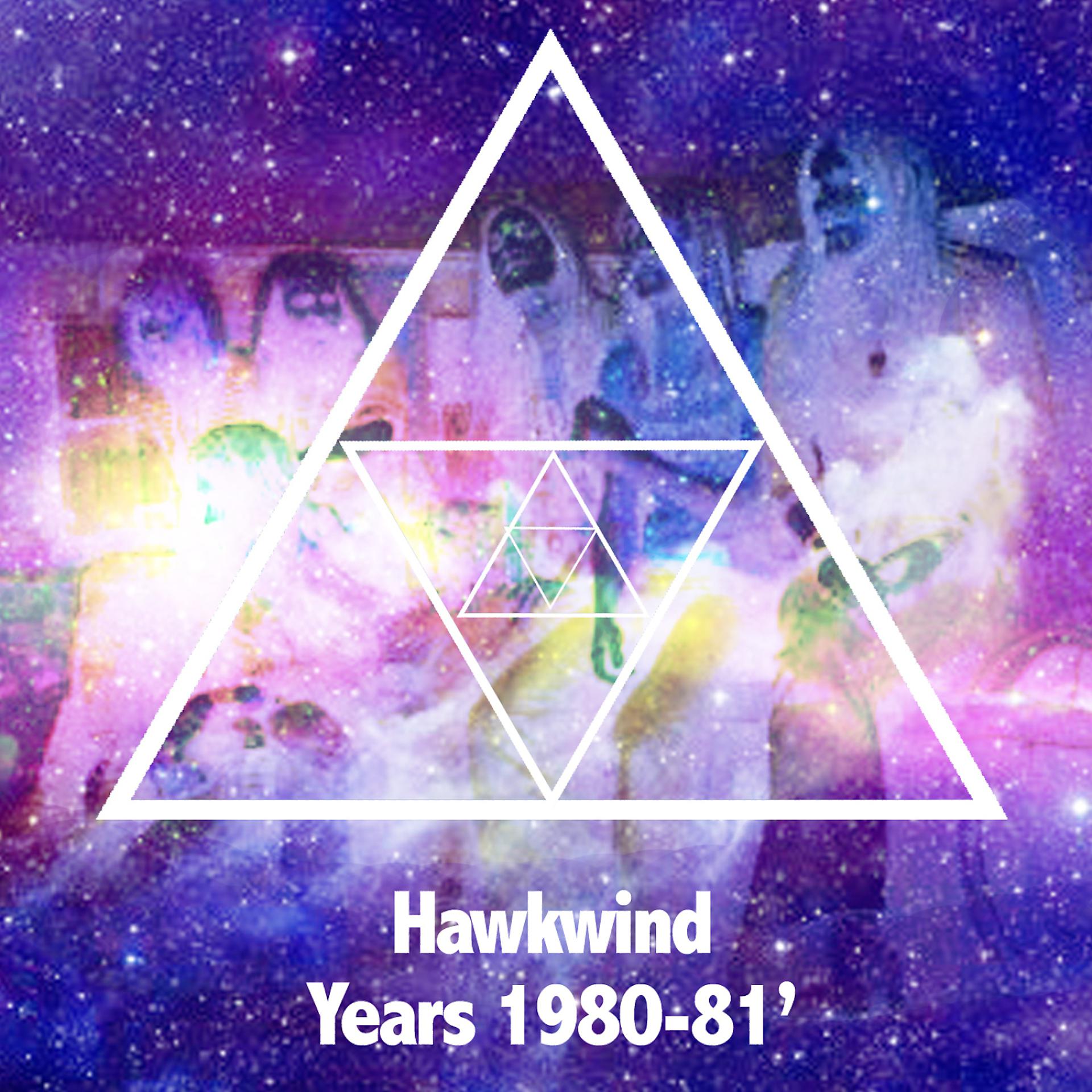 Постер альбома Hawkwind Years 1980-1981
