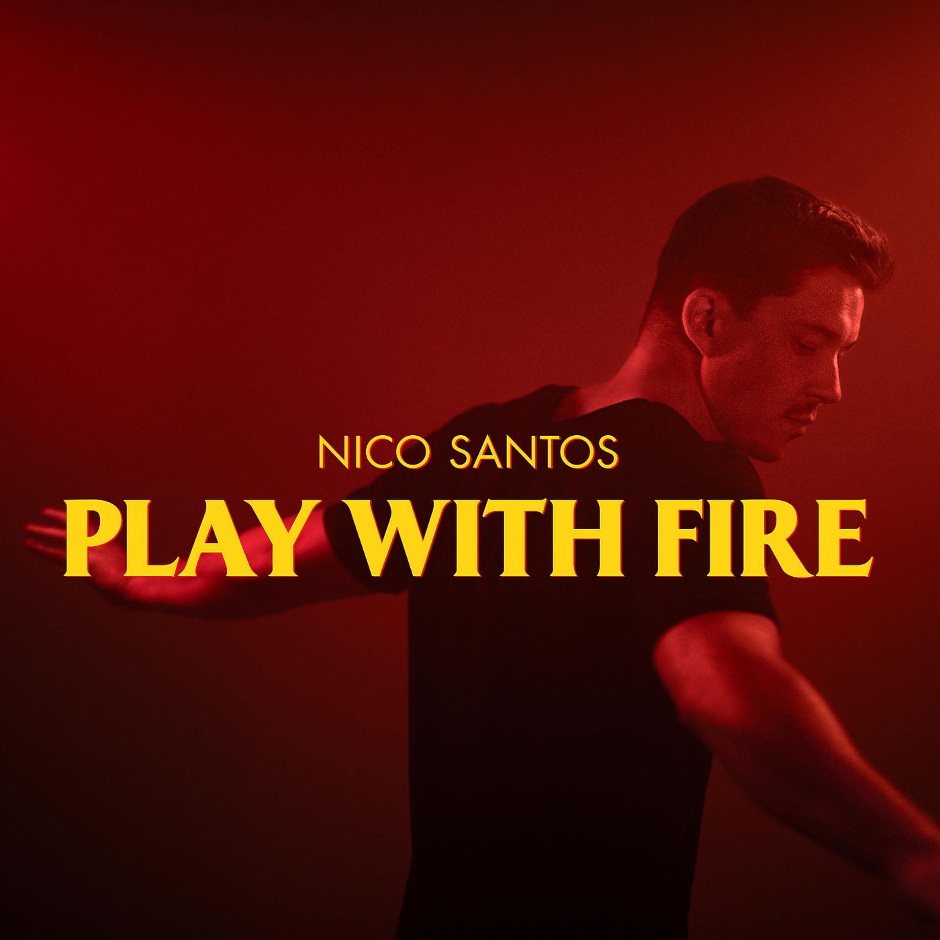 Nico Santos Play with Fire. Play with Fire Sam Tinnesz. Play with Fire Sam Tinnesz feat Yacht money. Nico Santos обложка.