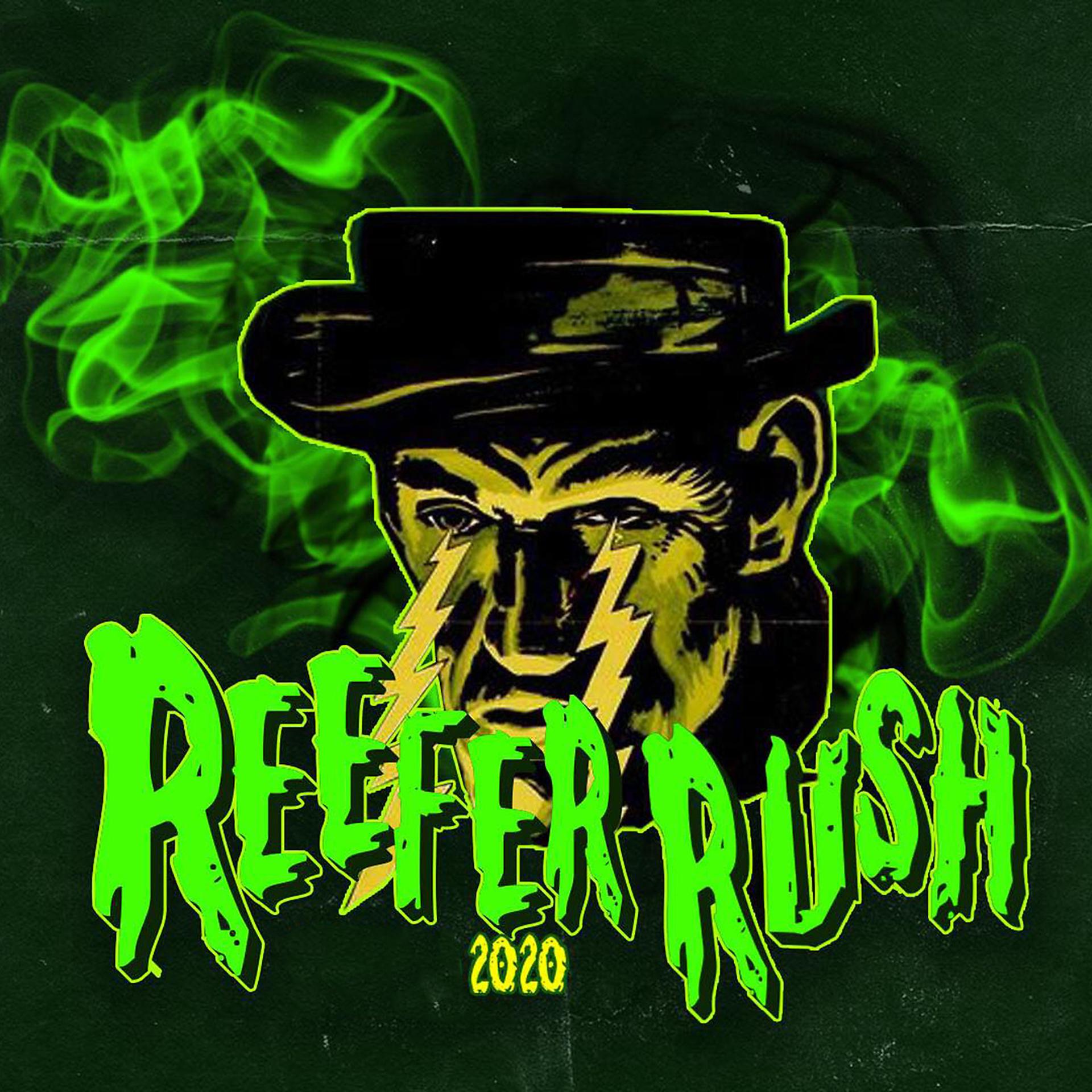 Постер альбома Reefer Rush 2020