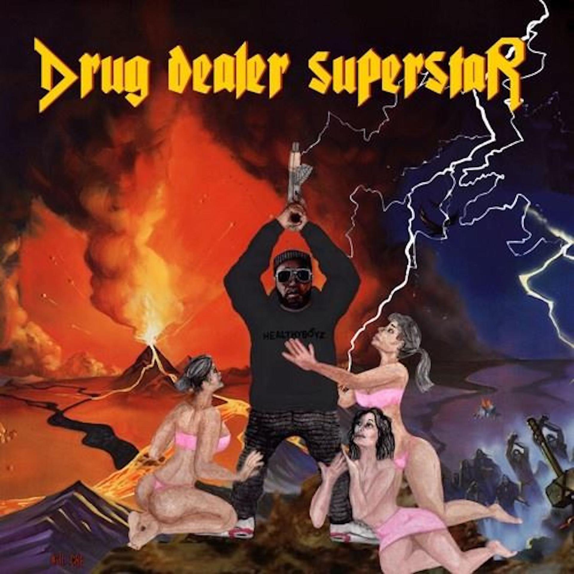 Постер альбома Drug Dealer Superstar