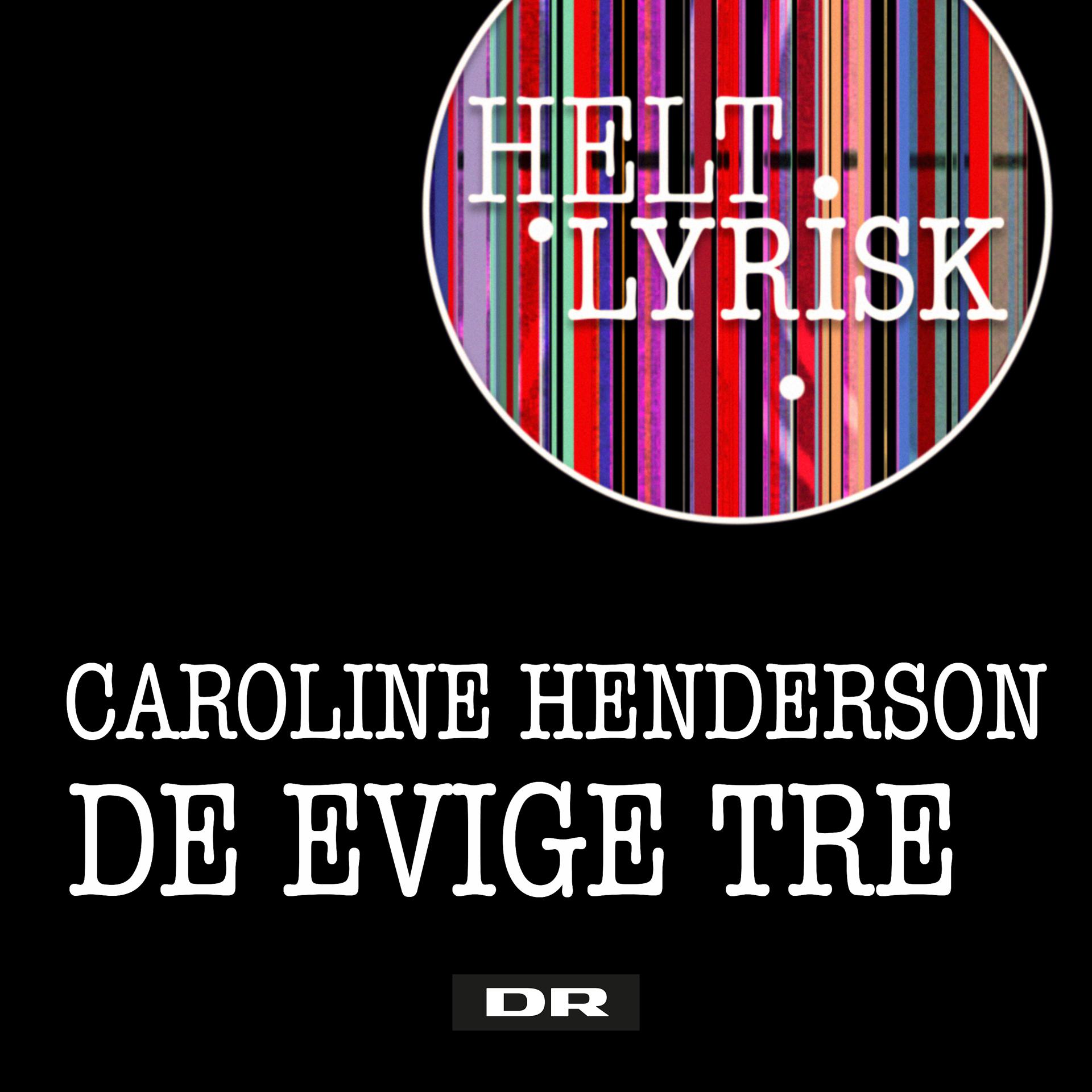 Постер альбома De Evige Tre (Fra 'Helt Lyrisk')