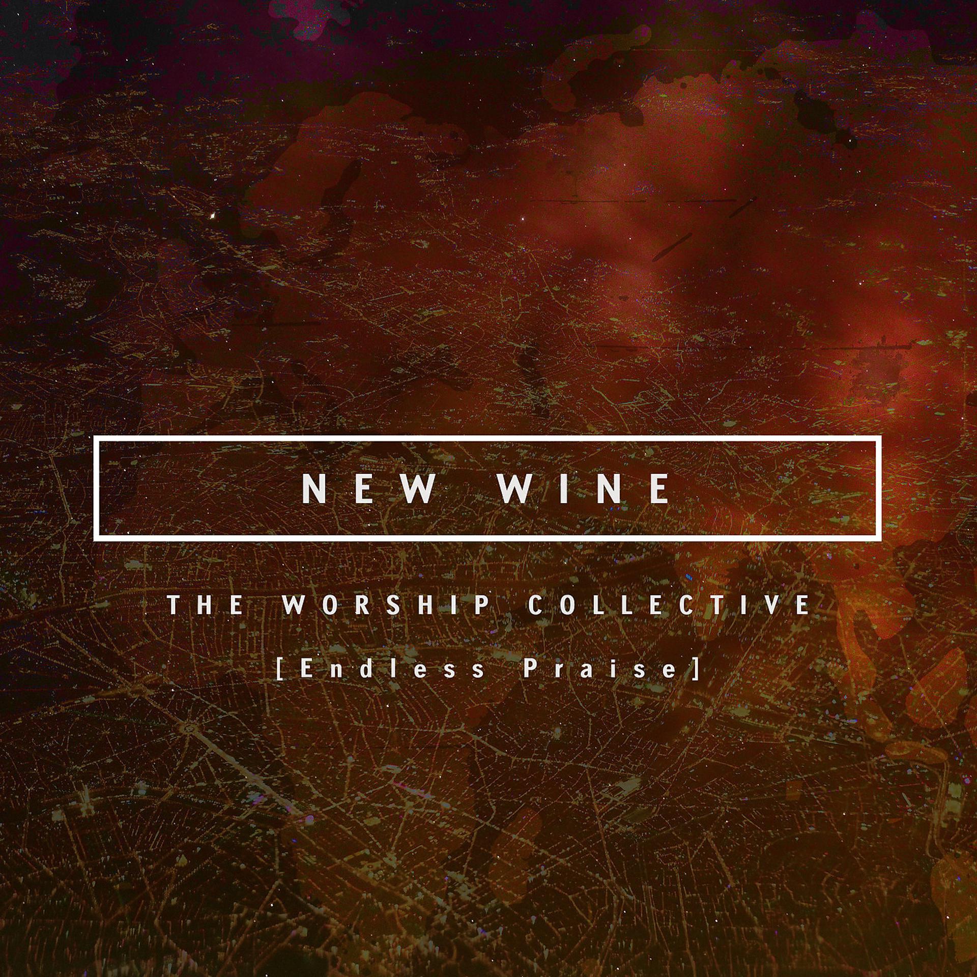 Постер альбома New Wine (The Worship Collective)