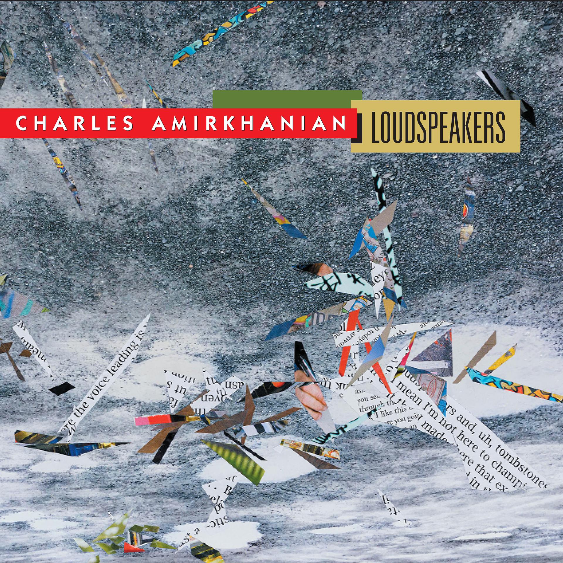 Постер альбома Charles Amirkhanian: Loudspeakers