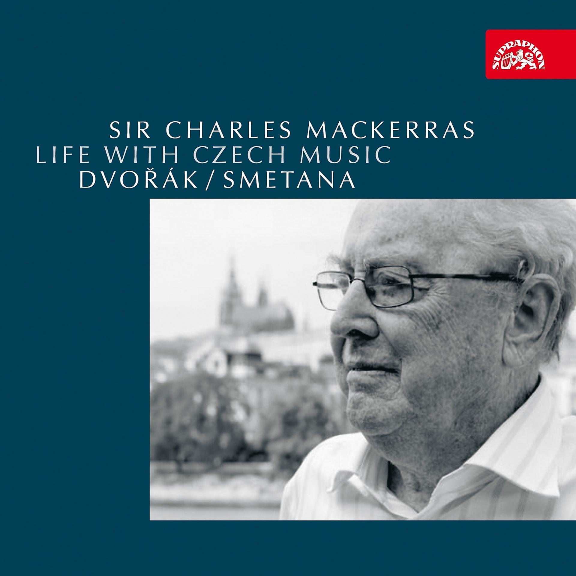 Постер альбома Life with Czech music - Dvořák, Smetana
