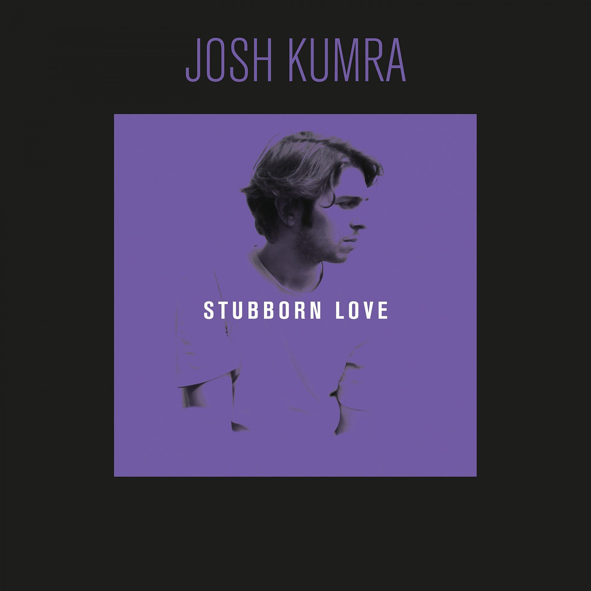 Постер альбома Stubborn Love