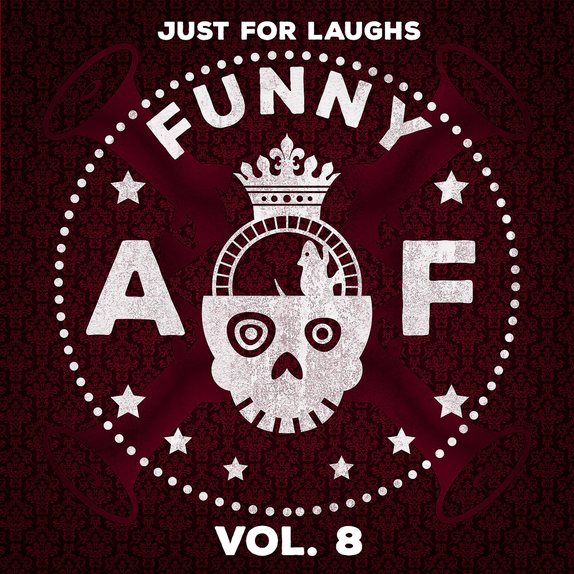 Постер альбома Just for Laughs - Funny AF, Vol. 8