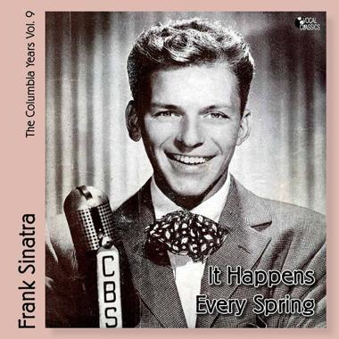 Постер к треку Frank Sinatra, Alex Stordahl & His Orchestra - It Happens Every Spring