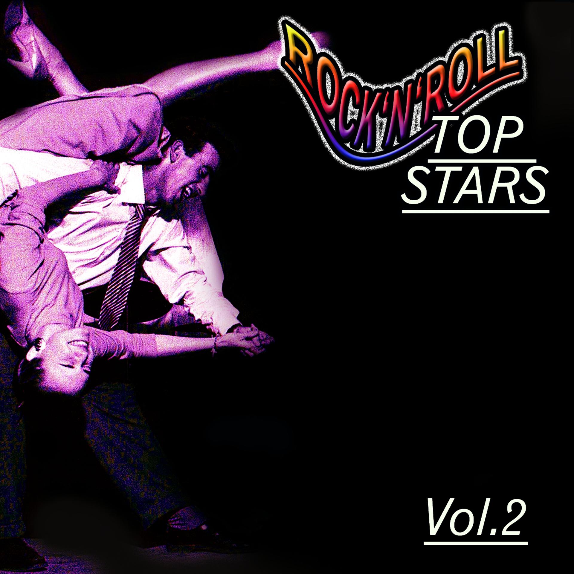 Постер альбома Rock N Roll Top Stars, Vol. 2