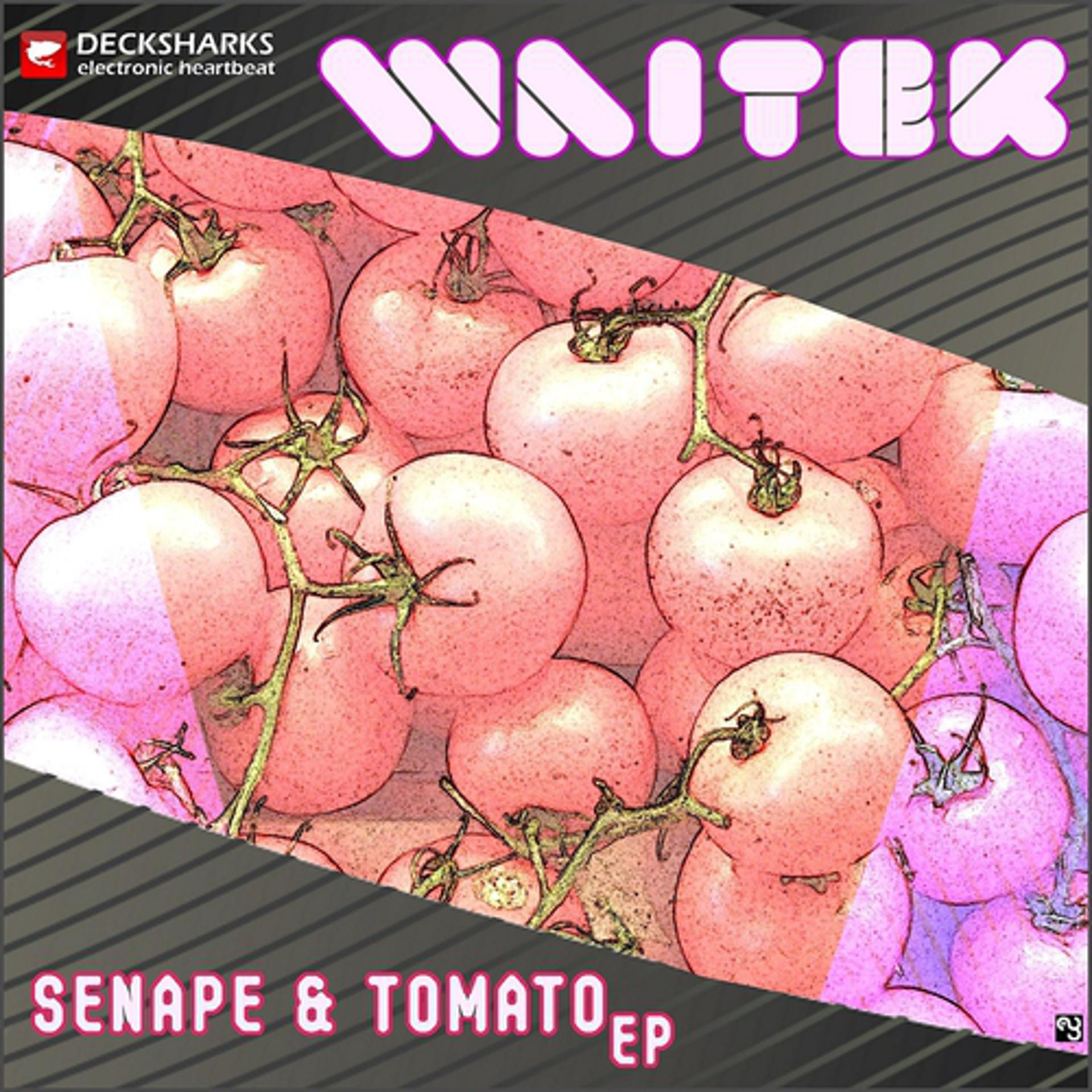Постер альбома Senape and Tomato