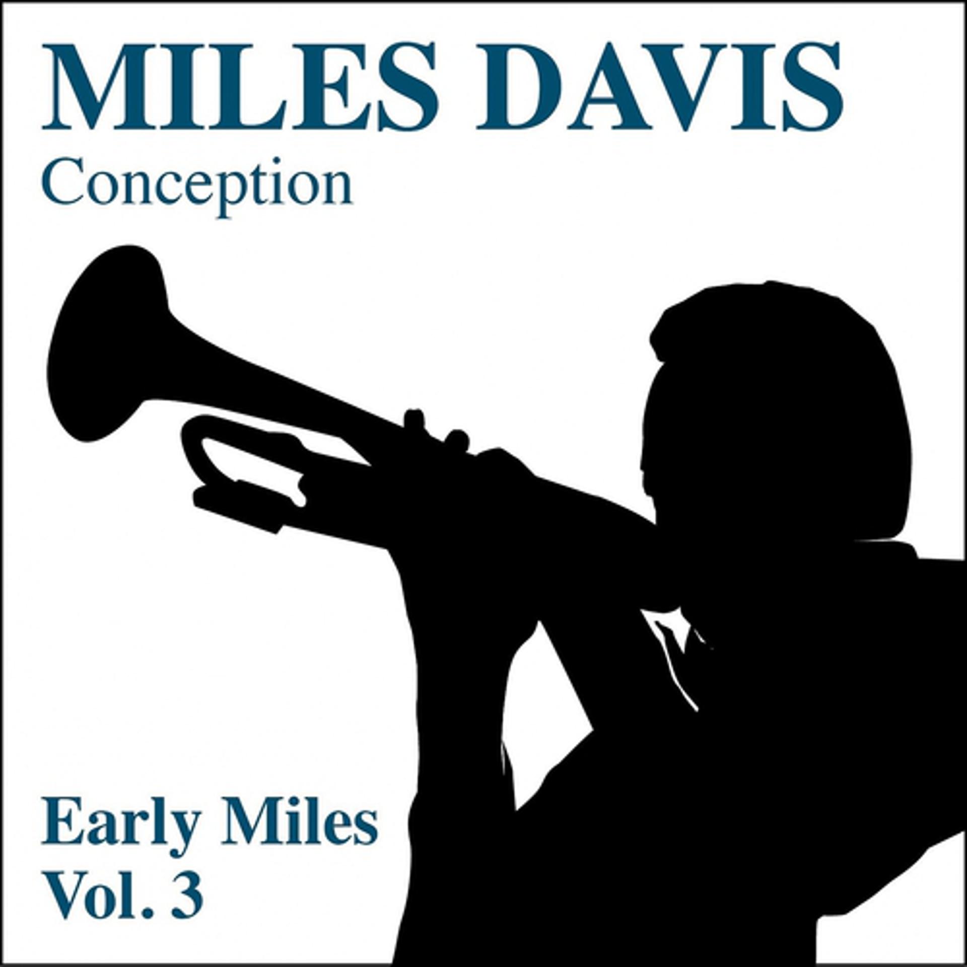 Постер альбома Conception - Early Miles, Vol. 3
