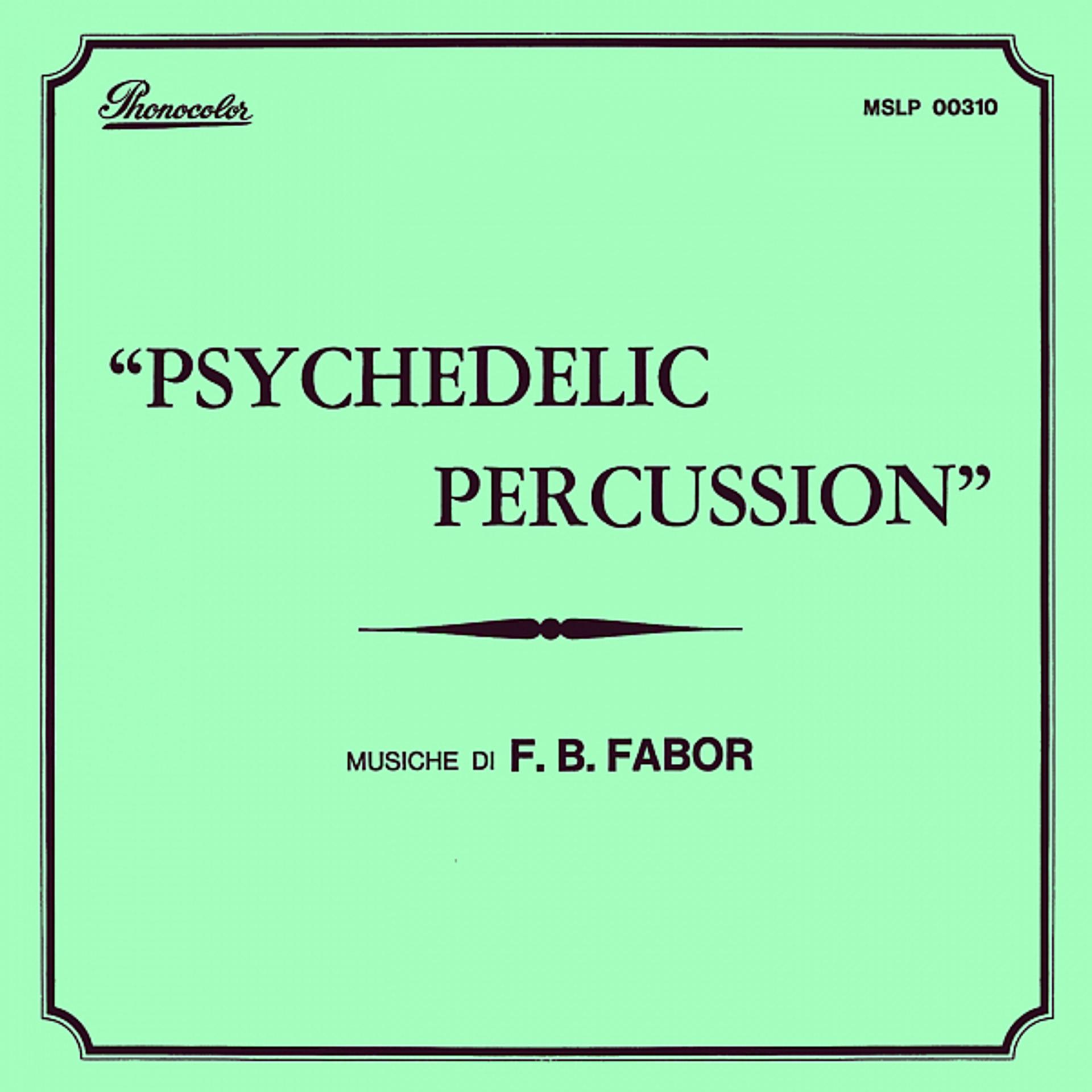 Постер альбома Psychedelic Percussion